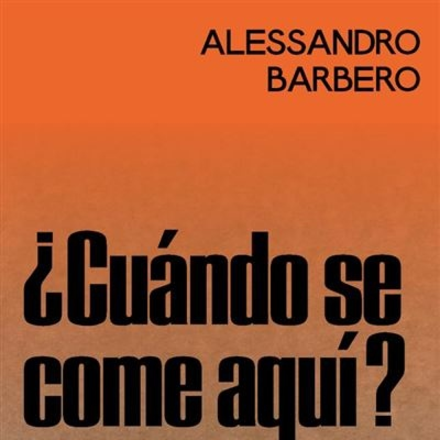 ¿Cuándo se come aquí?, de Alessandro Barbero episode artwork
