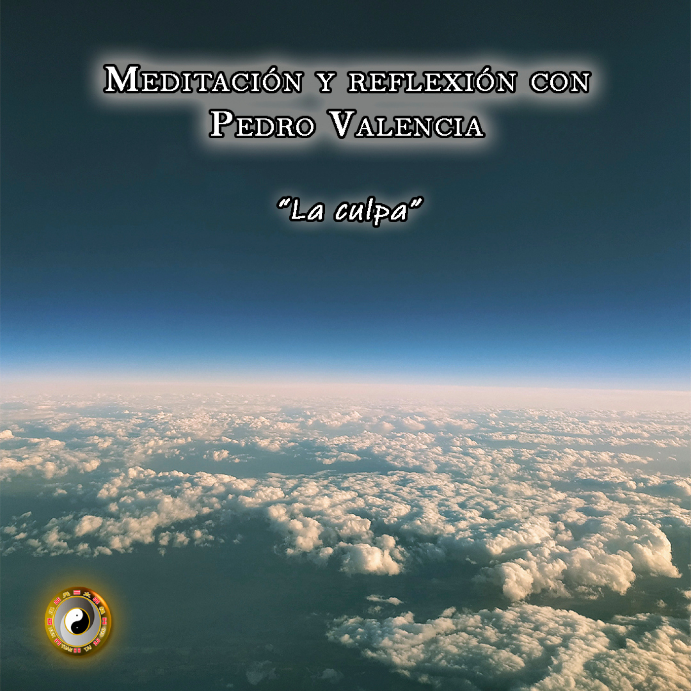 Meditación y Reflexión con Pedro Valencia