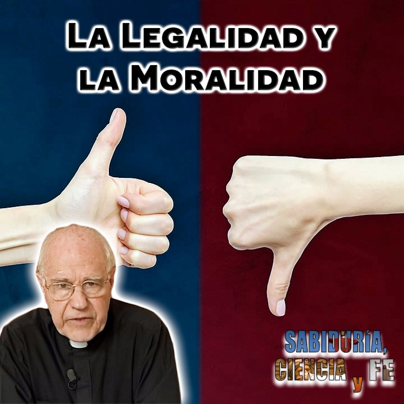 Sabiduría, Ciencia y Fe