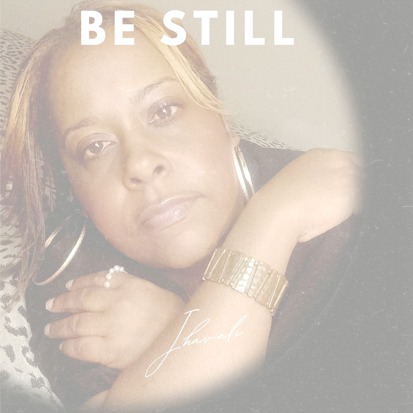 JHAVALI - Be Still. episode artwork