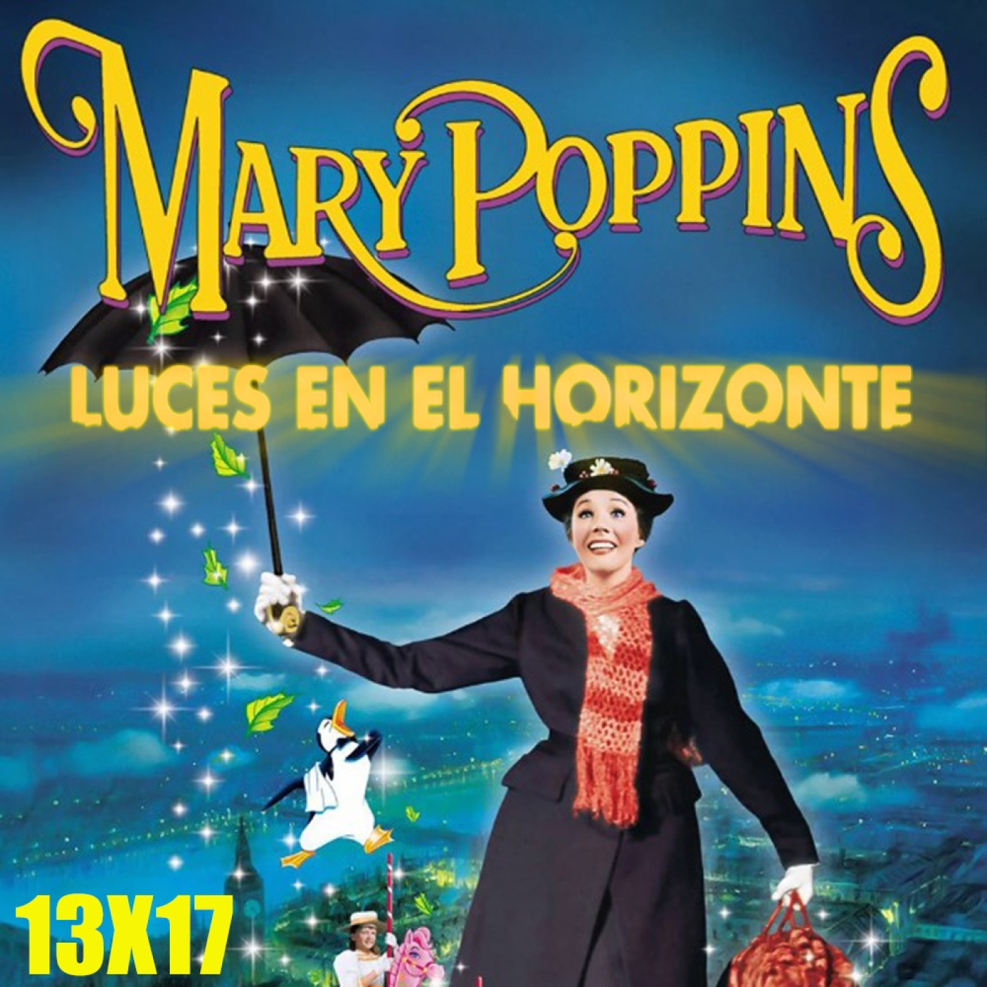 Mary Poppins (60 aniversario) - Luces en el Horizonte 13X17