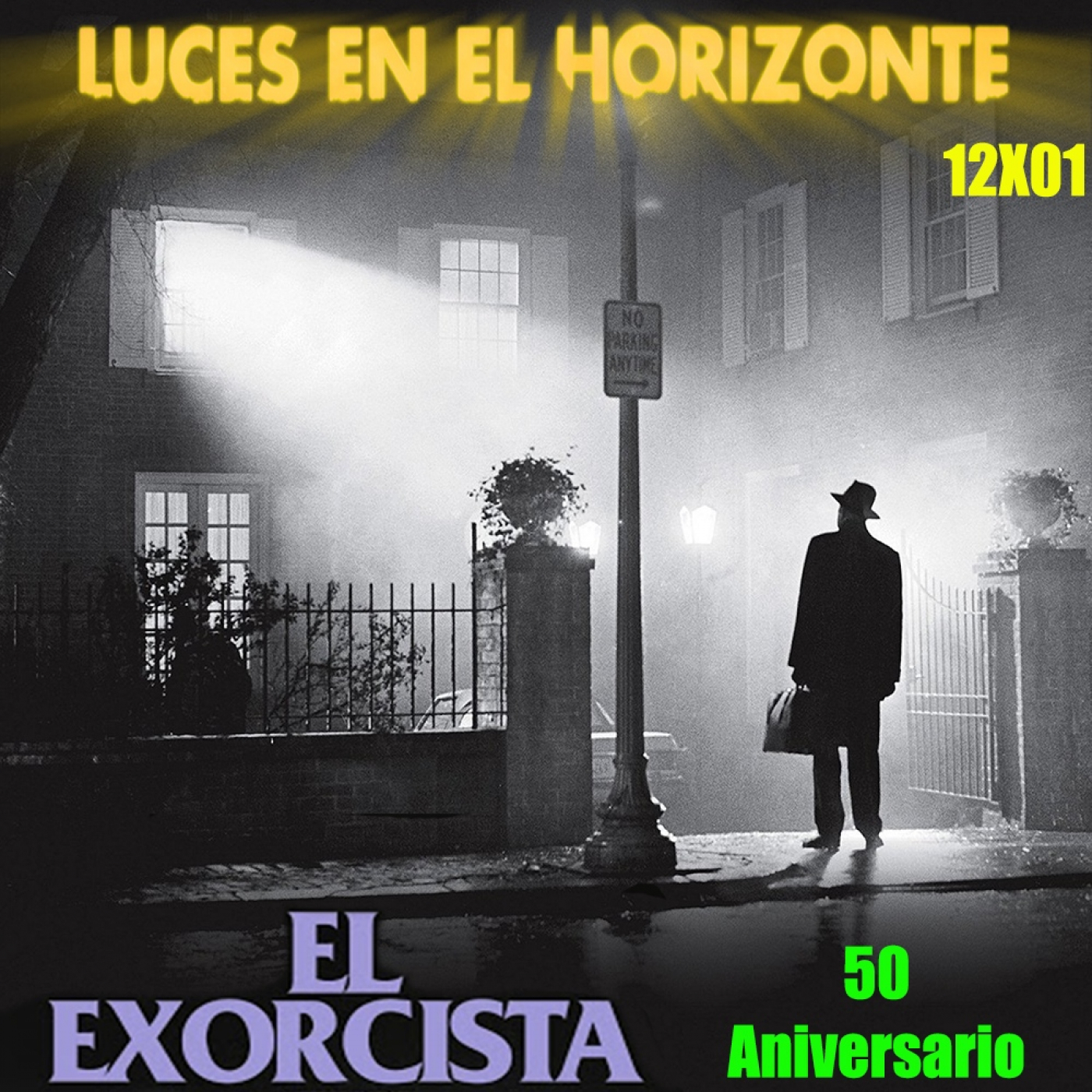 El Exorcista [50 aniversario] - Luces en el Horizonte 12X01