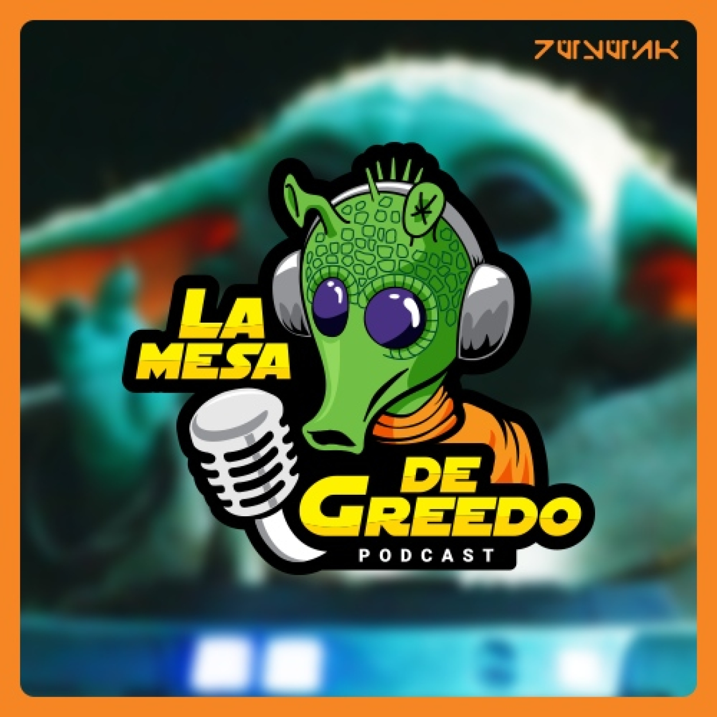 La Mesa de Greedo, podcast de Star Wars