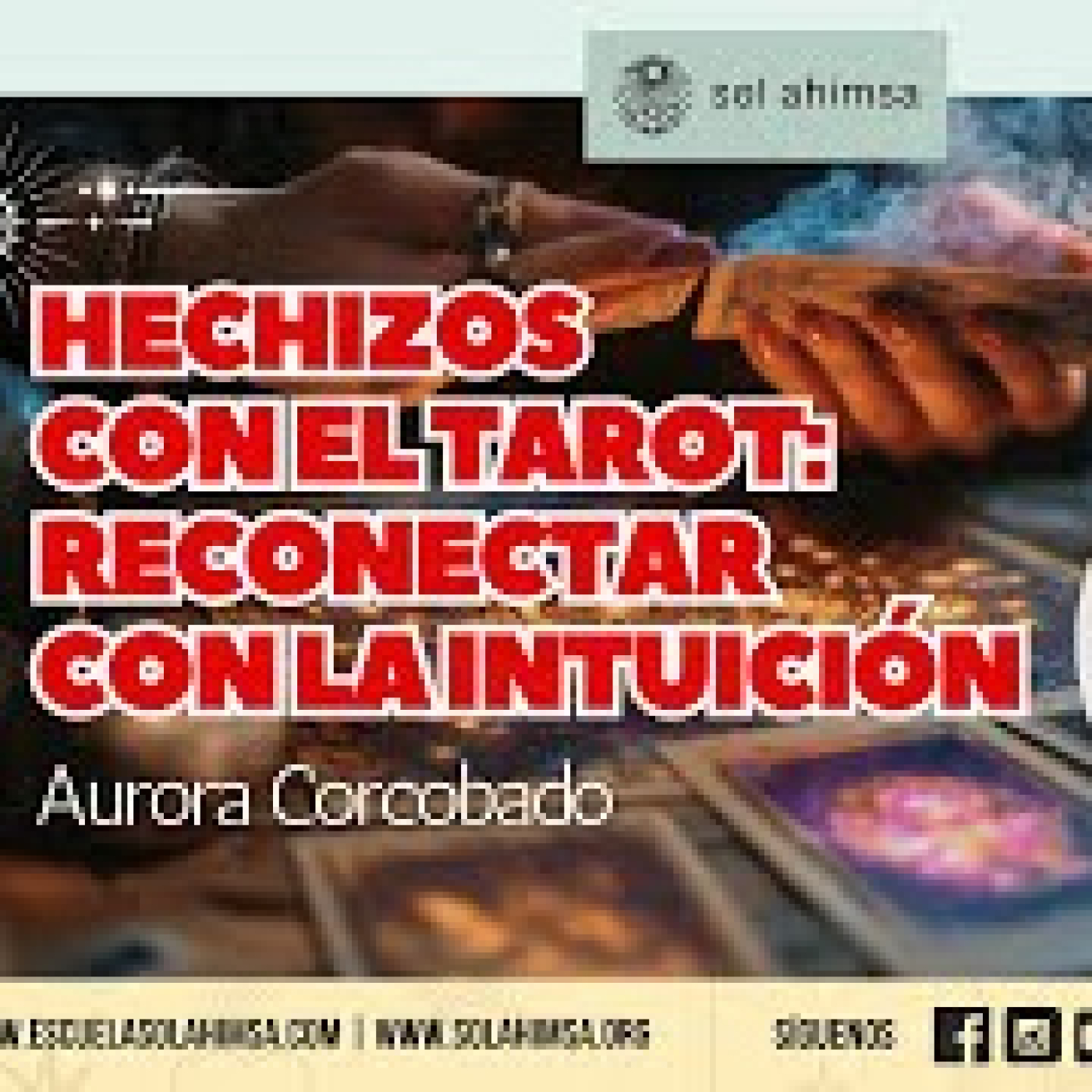 Hechizos con el Tarot, reconectar con la intuición por Aurora Corcobado episode artwork