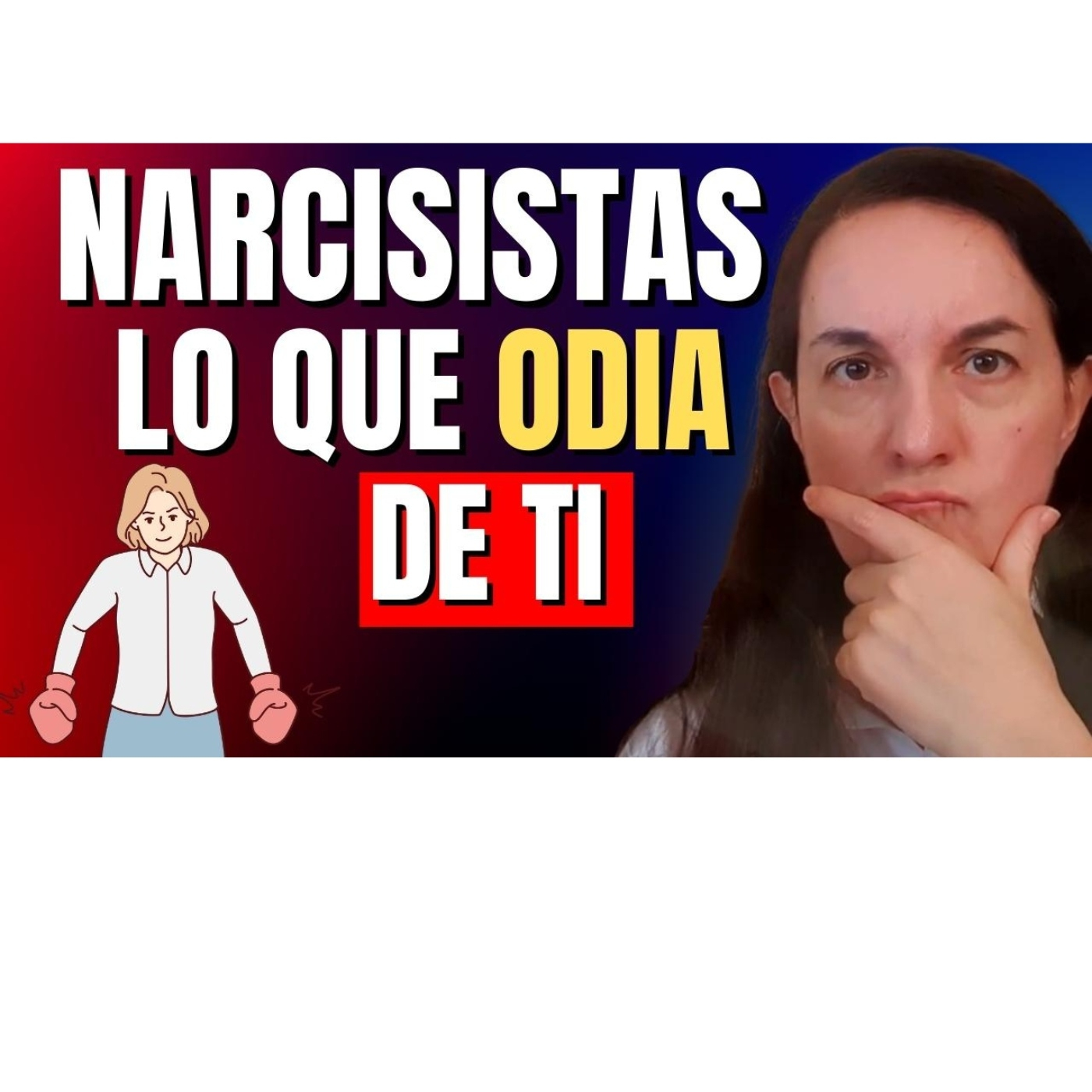 ¿Cómo piensa la Mente Narcisista?