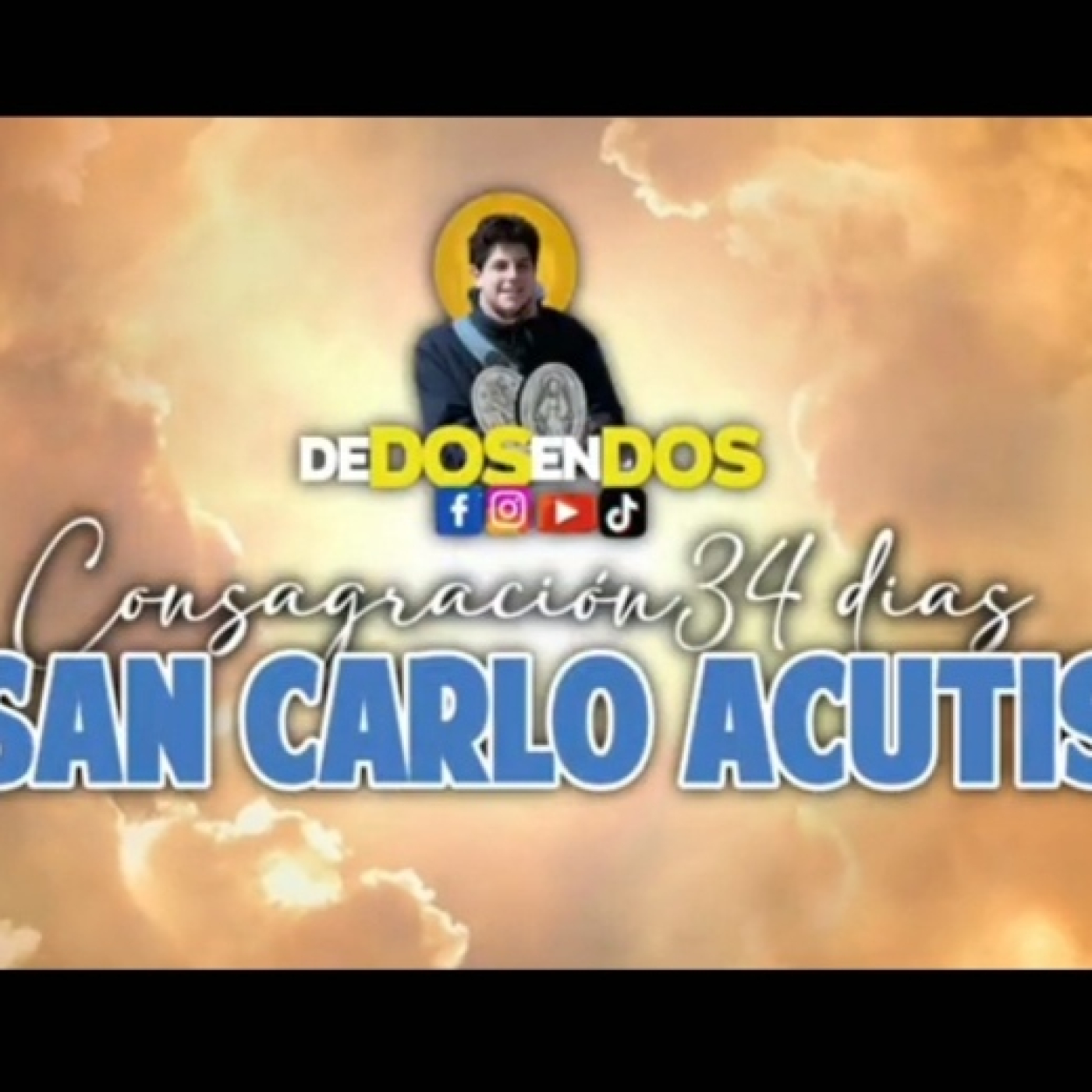 34 Días rumbo a la Canonización de Carlo Acutis-