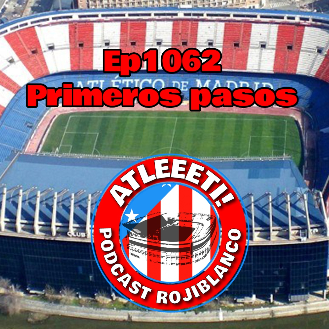 Ep1062: Primeros pasos episode artwork
