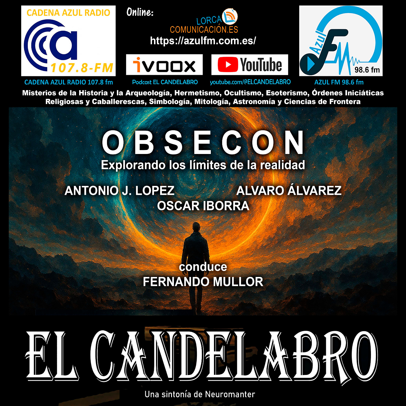 OBSECON: Explorando los límites de la Realidad - El Candelabro 11T El Candelabro 24-10-2025 - Prog07