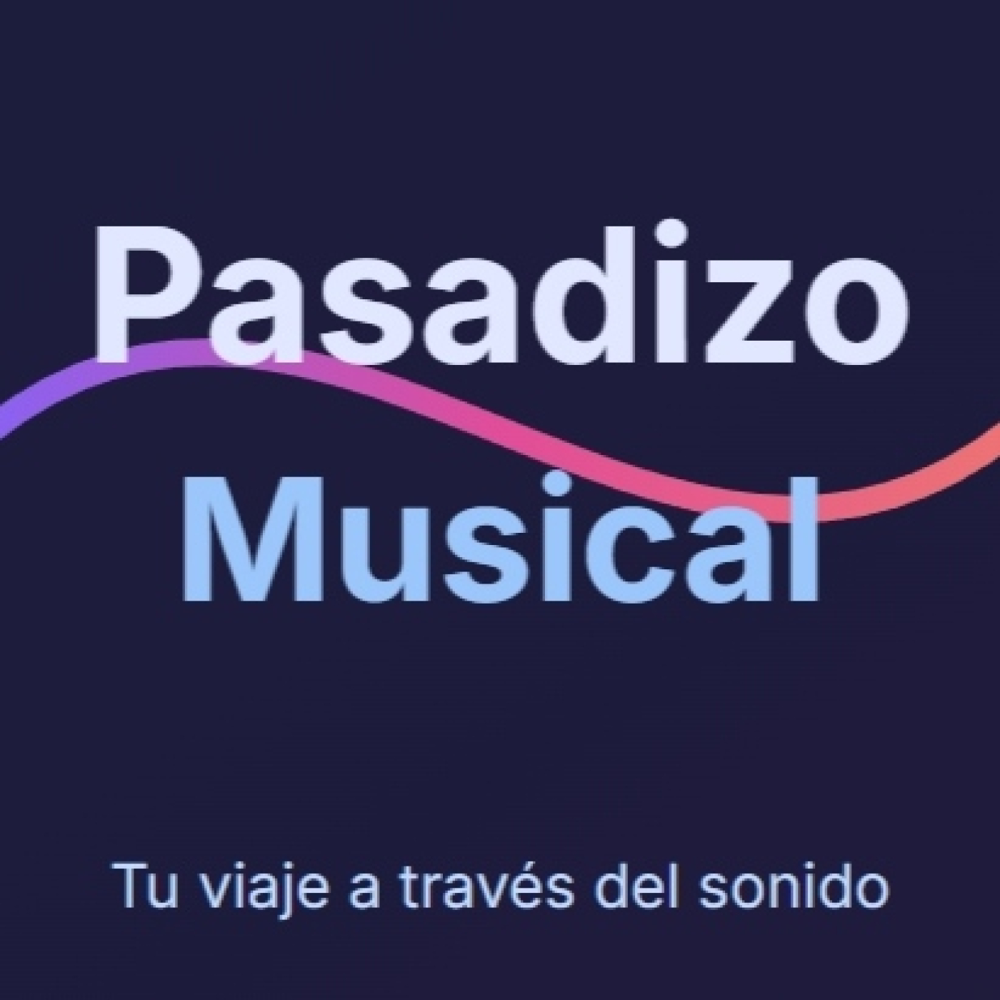 Pasadizo Musical 11-05-2026 episode artwork