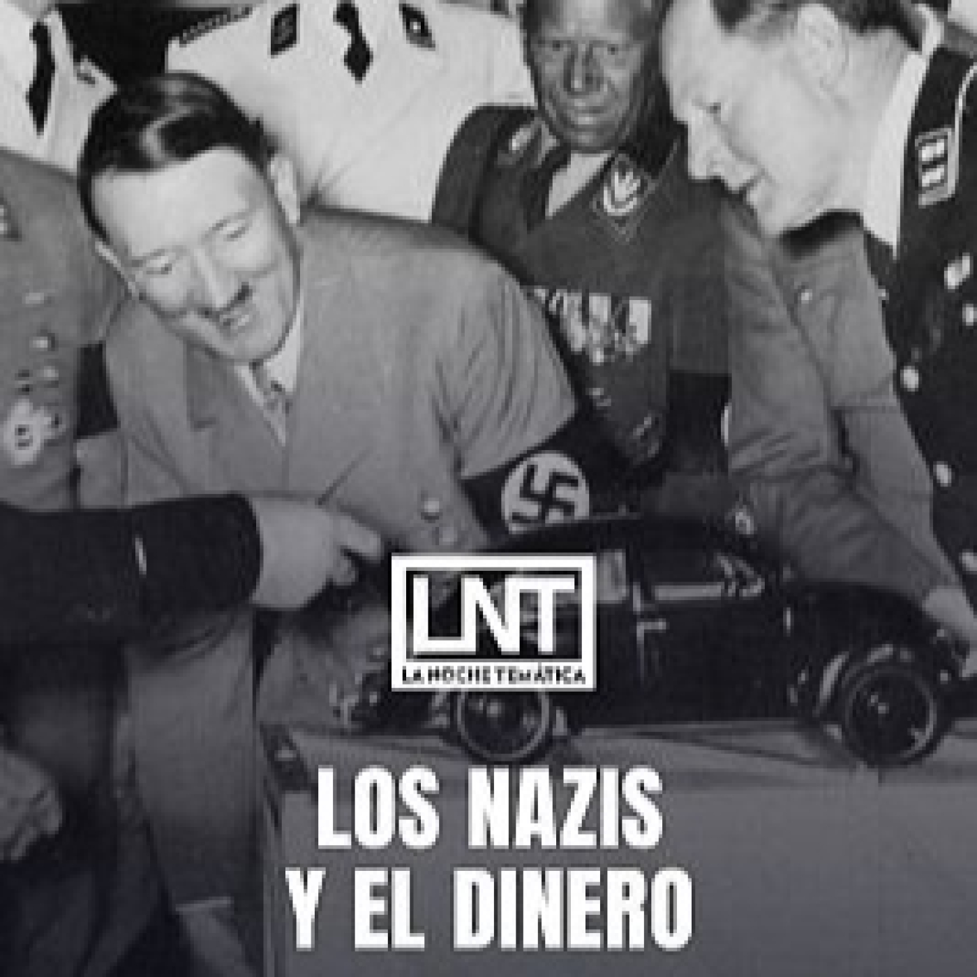 Los nazis y el dinero. La economía del Tercer Reich - Episodio exclusivo para mecenas - podcast episode cover