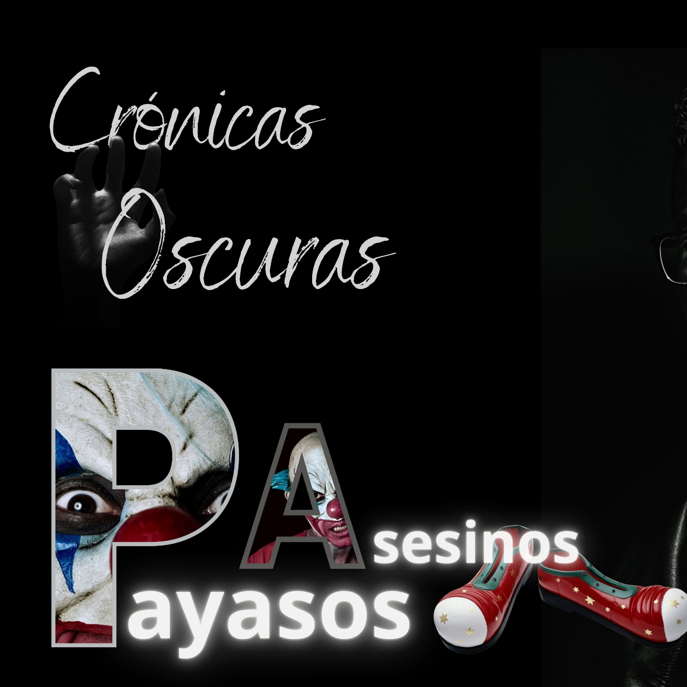 Crónicas Oscuras | El Colegio Invisible | Payasos asesinos