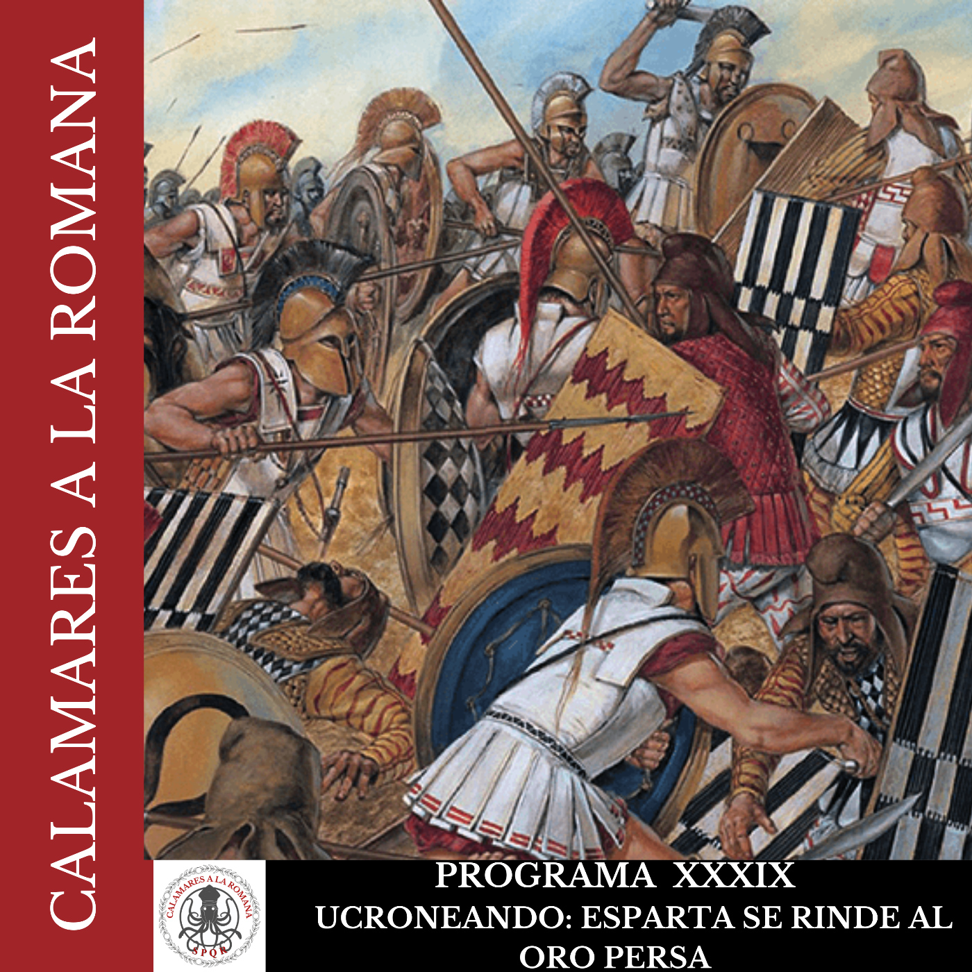 XXXIX. Ucronenado: Esparta se rinde al oro persa