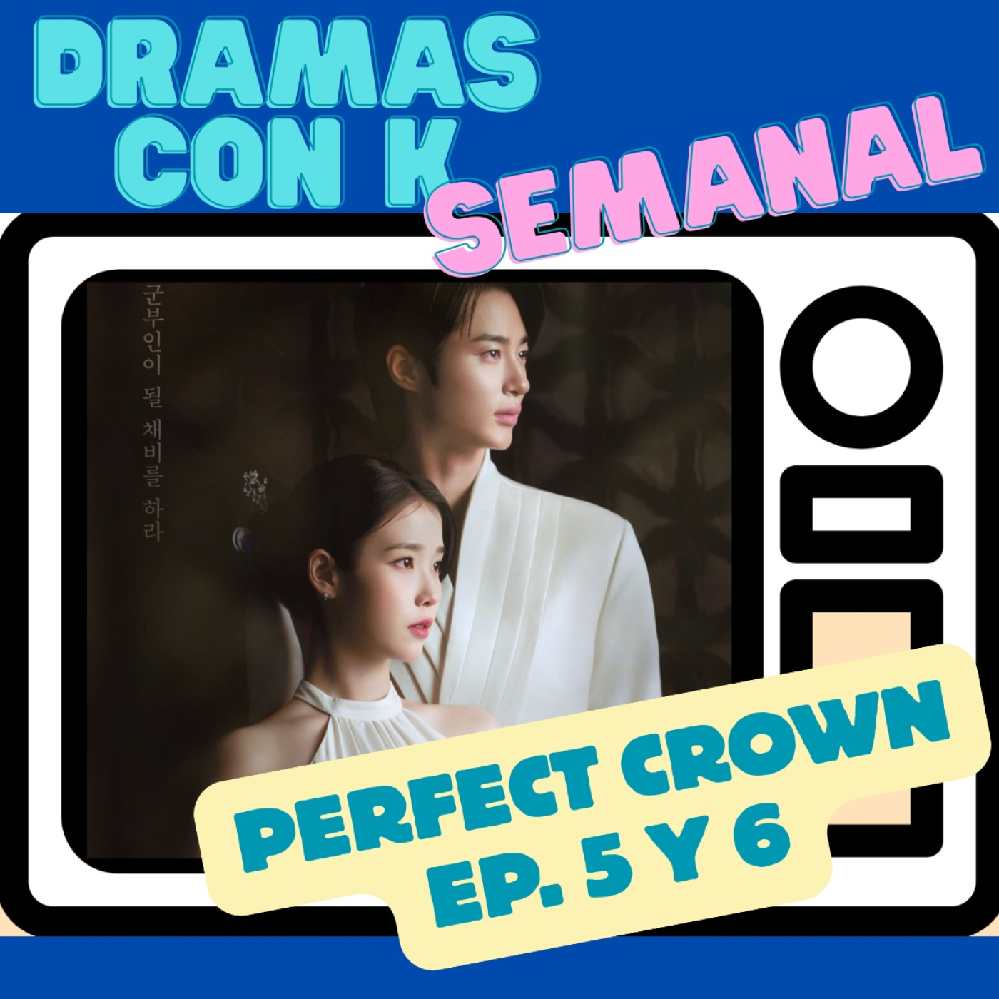 Perfect Crown Ep 5-6: quién tiene el poder ahora (con teorías y beso incluido)