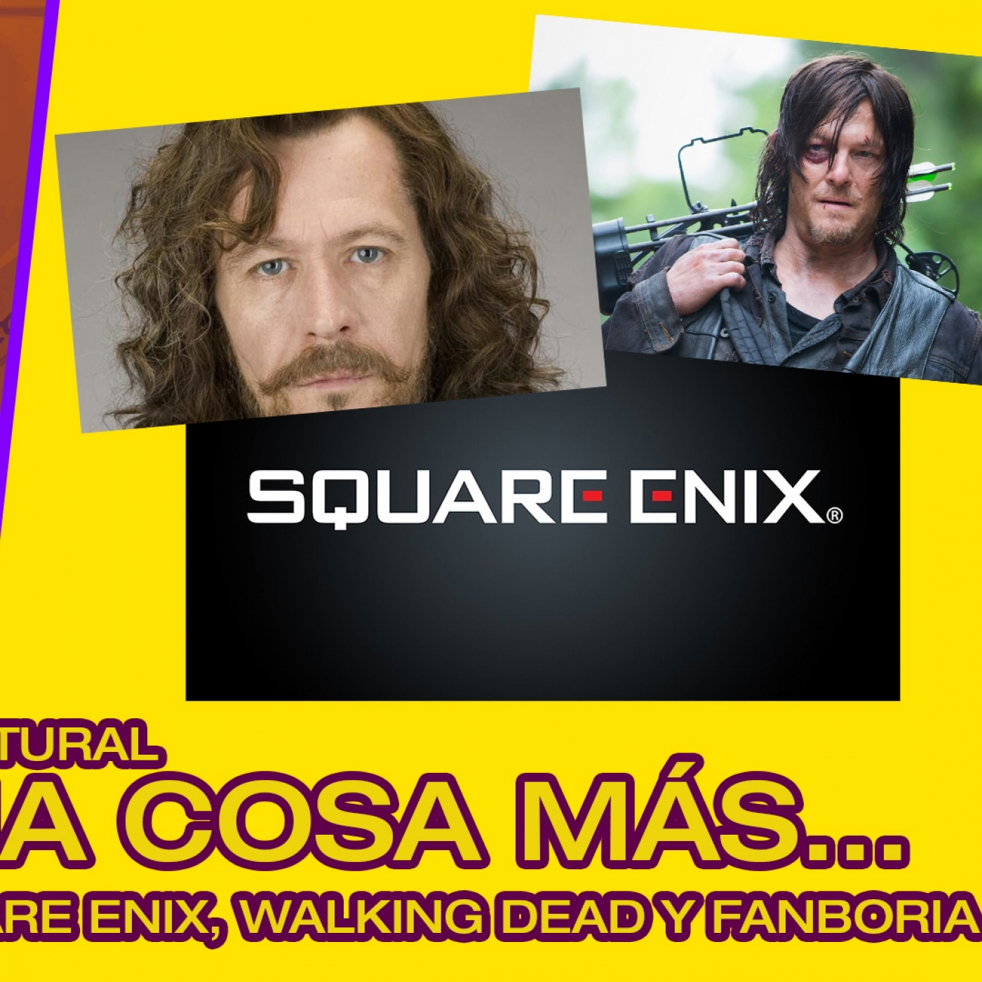 Sólo Una Cosa Más - 3 de mayo de 2022 - #GaryOldman, #SquareEnic, #WalkingDead y #Fanboria episode artwork