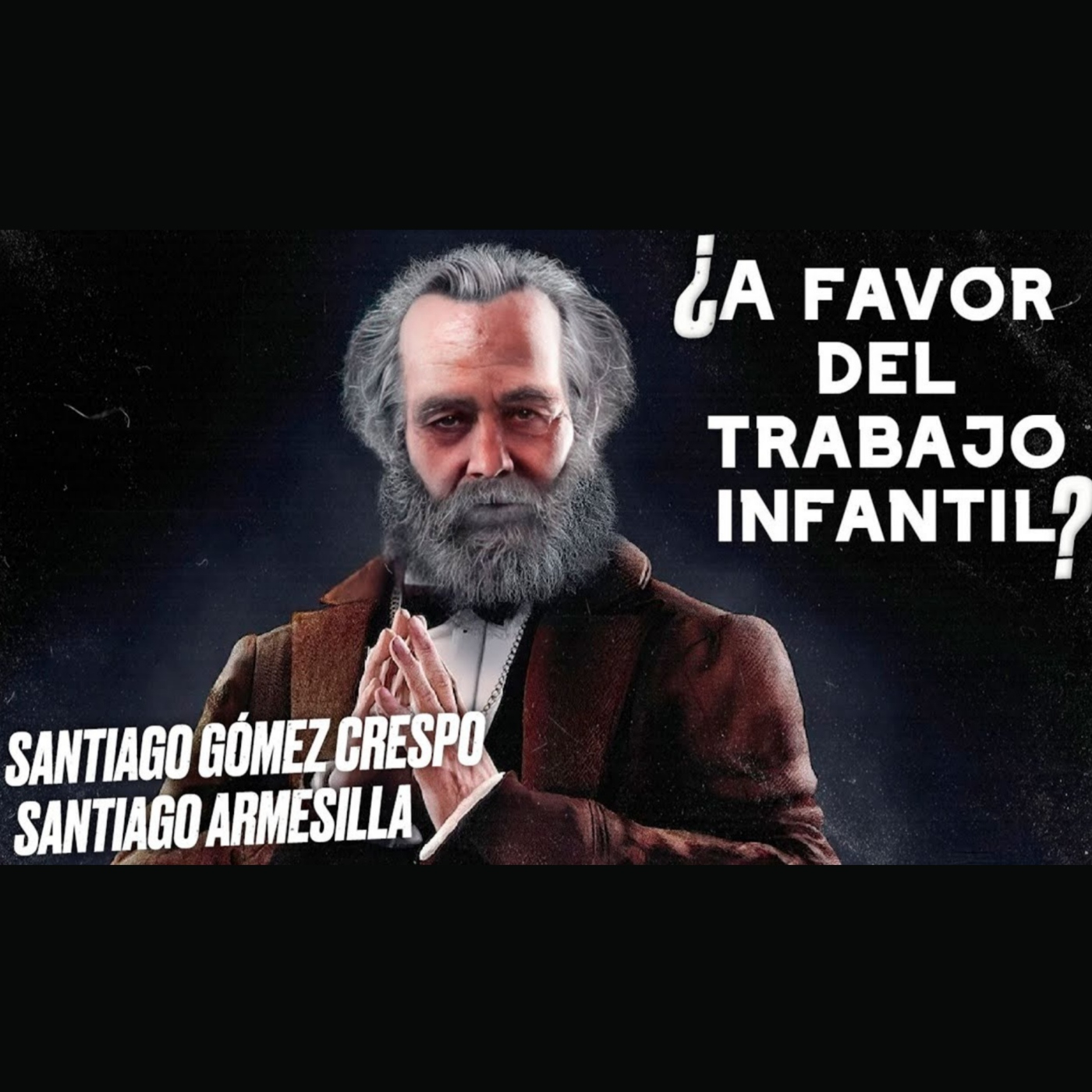 ¿Marx fue un defensor del trabajo infantil? - Santiago Gómez Crespo y Santiago Armesilla
