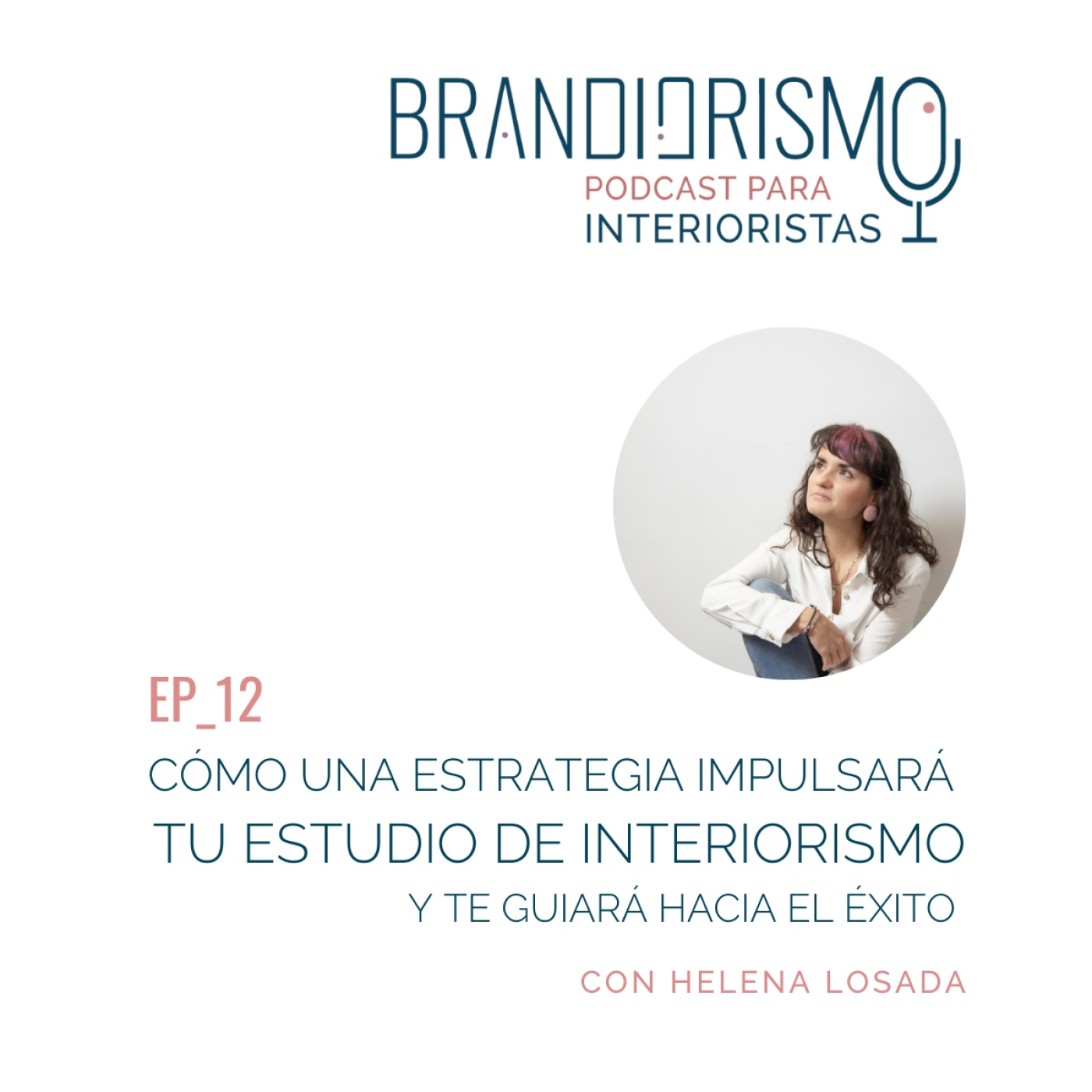 Brandiorismo. Interiorismo, decoración y branding