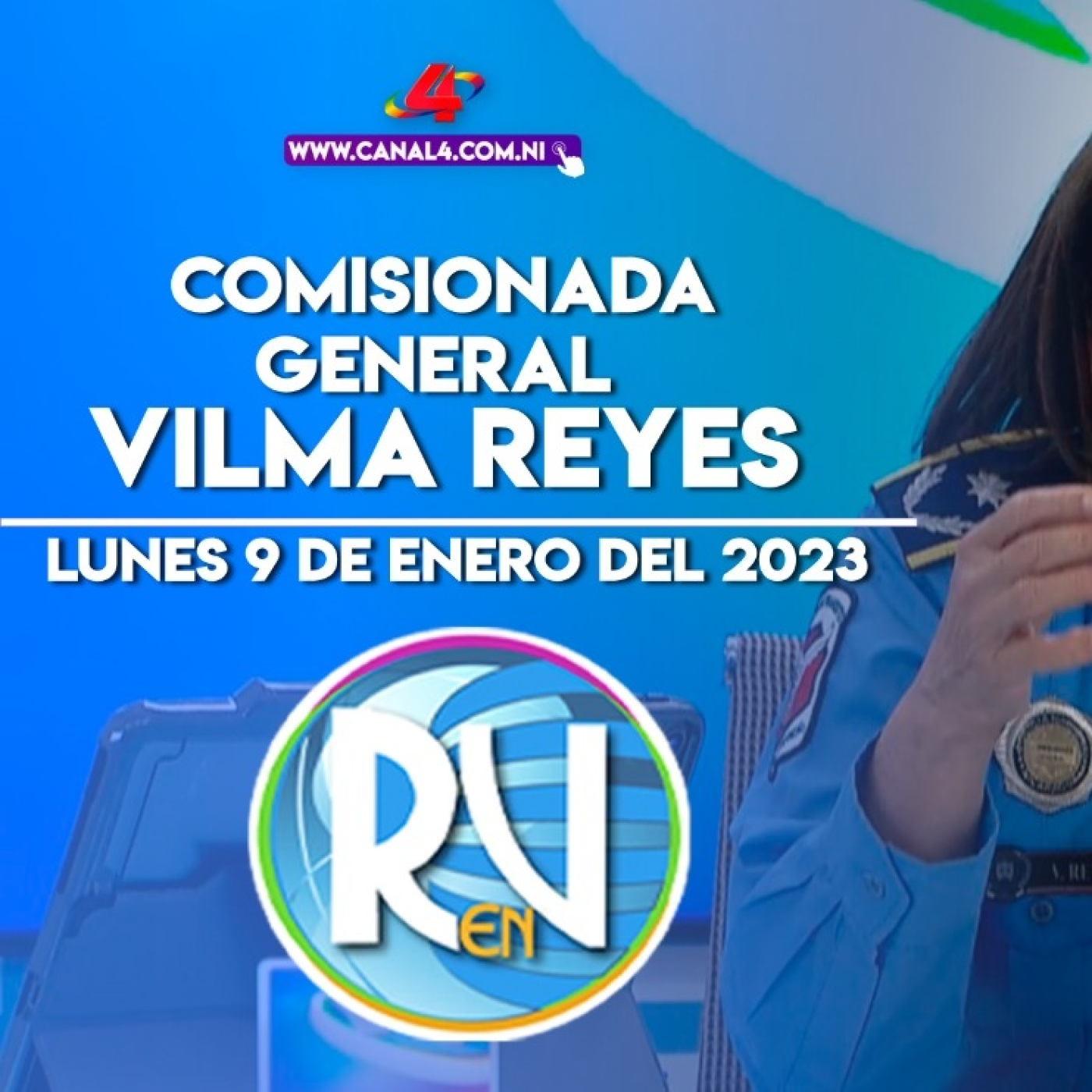 Comisionada General Vilma Reyes en la Revista En Vivo con Alberto Mora, lunes 9 de enero del 2023 episode artwork