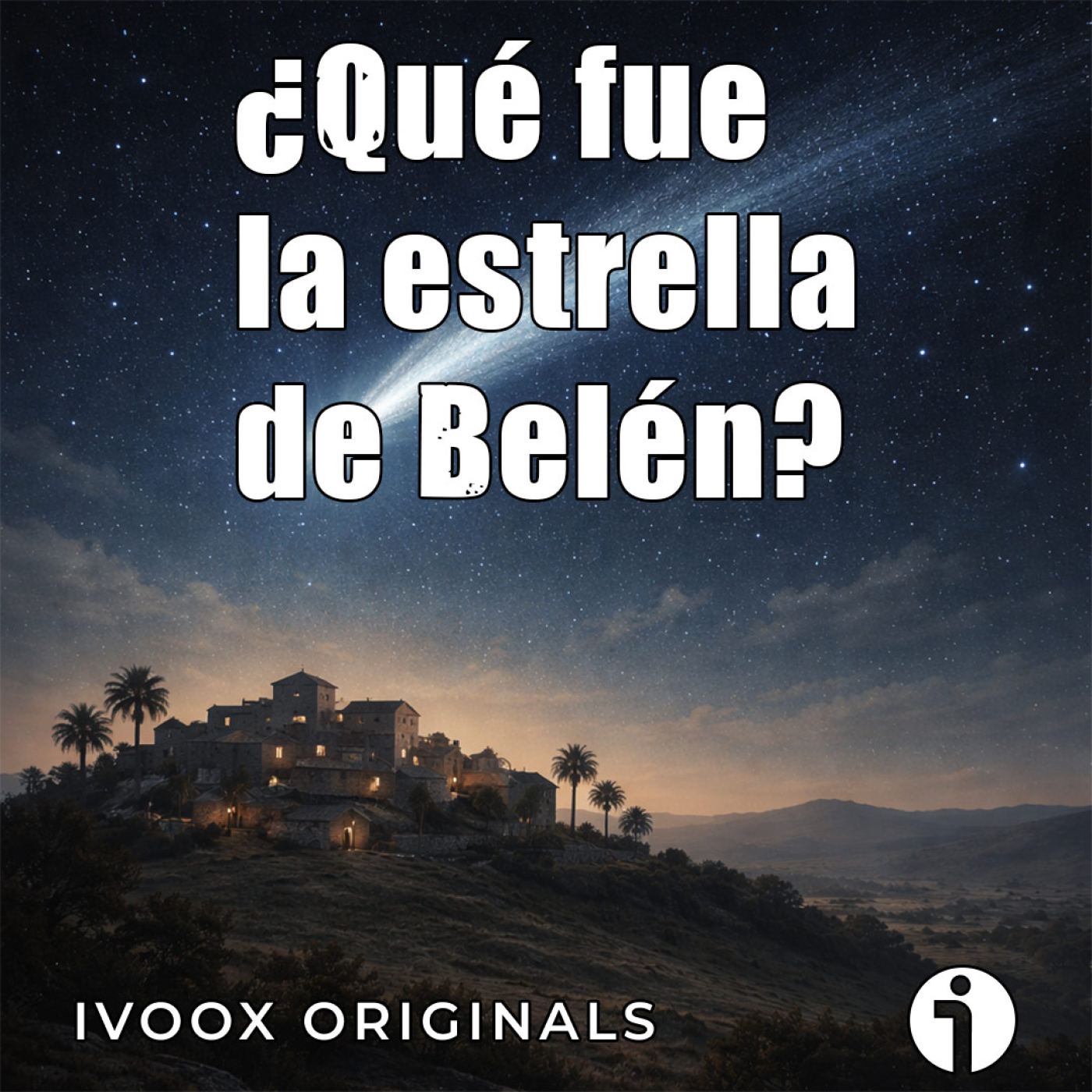 Astrobitácora - E30 - ¿Qué fue la estrella de Belén?