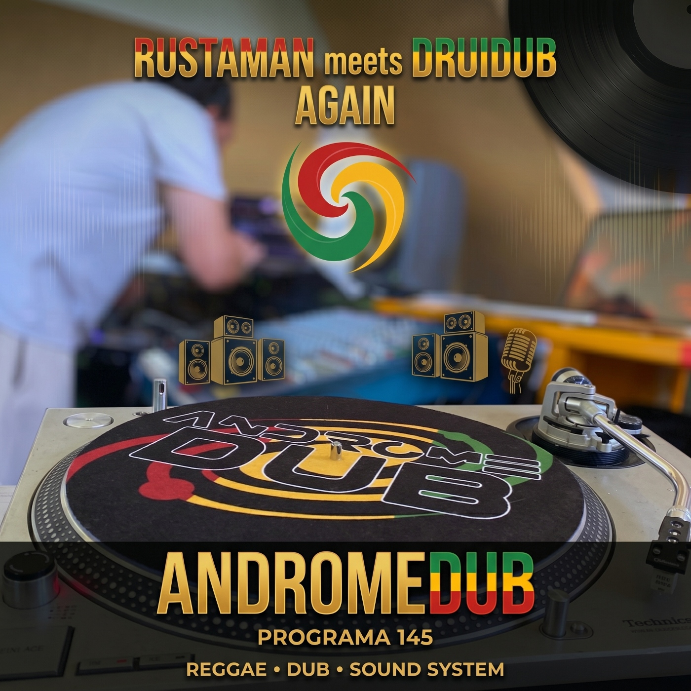 ANDROMEDUB 145 - RUSTAMAN meets DRUIDUB AGAIN episode artwork
