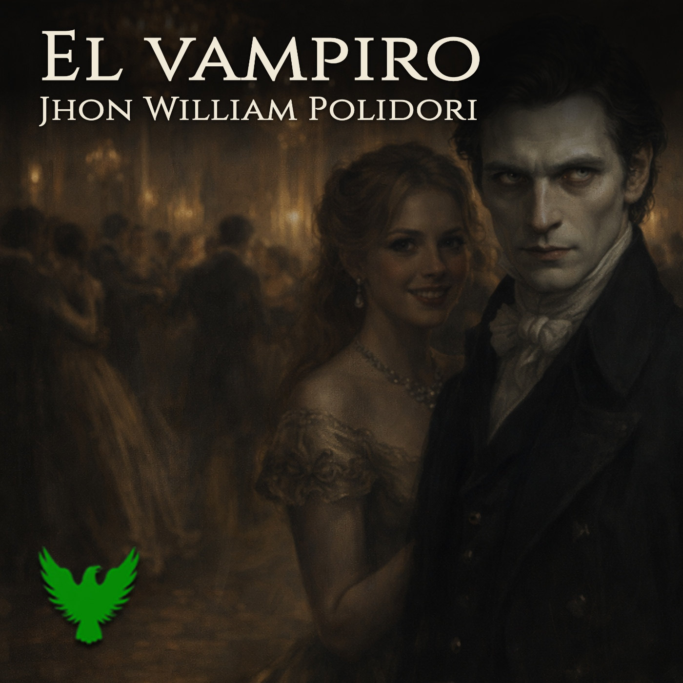 El vampiro | Audiolibro completo | Polidori - Episodio exclusivo para mecenas episode artwork