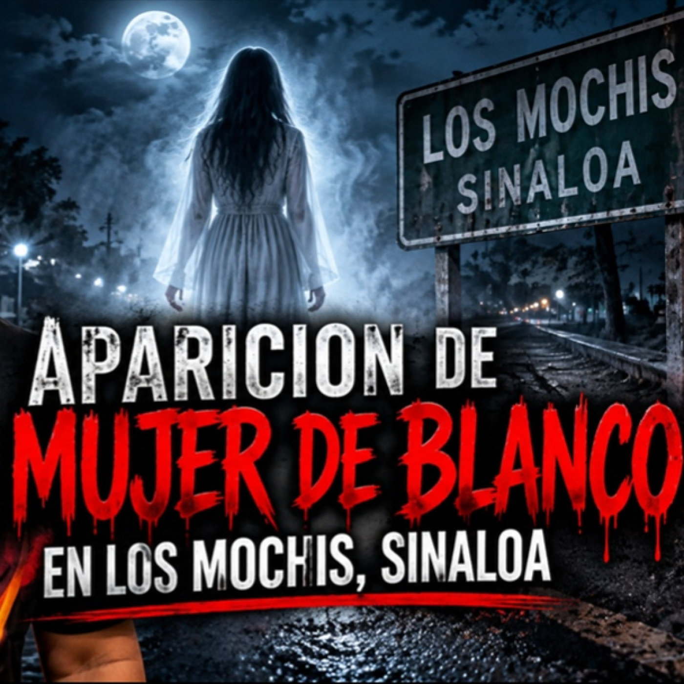 LOS DESVELADOS - APARICION DE LA MUJER DE BLANCO EN LOS MOCHIS, SINALOA episode artwork
