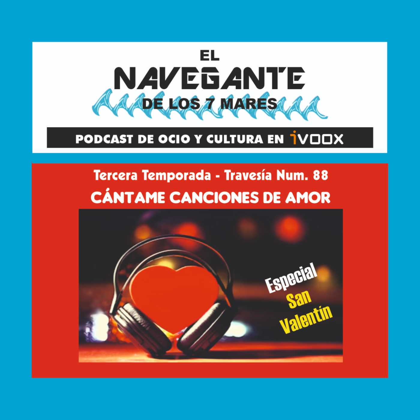Travesía 88 - Especial San Valentín episode artwork