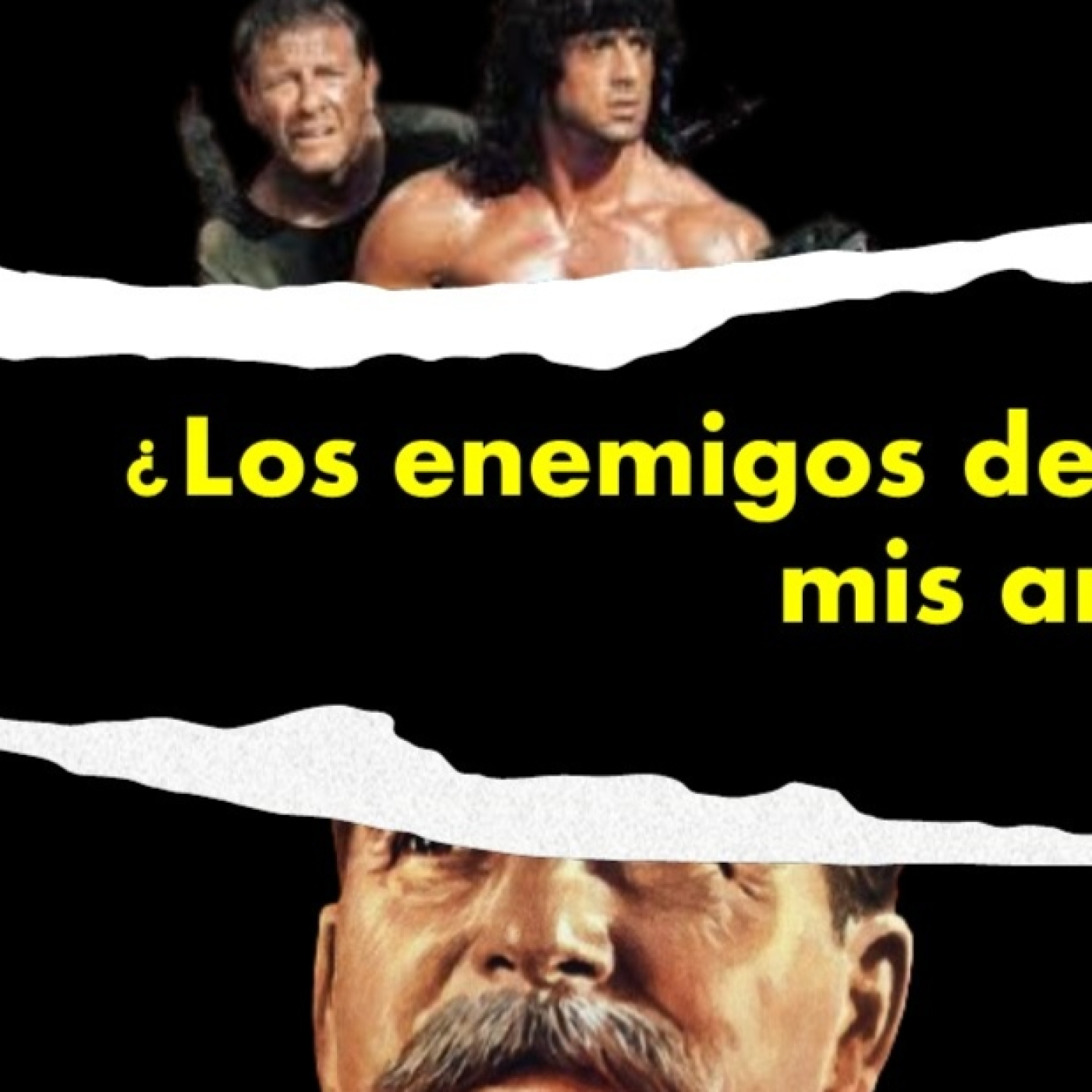 ¿LOS ENEMIGOS DE MIS ENEMIGOS SON MIS AMIGOS? episode artwork