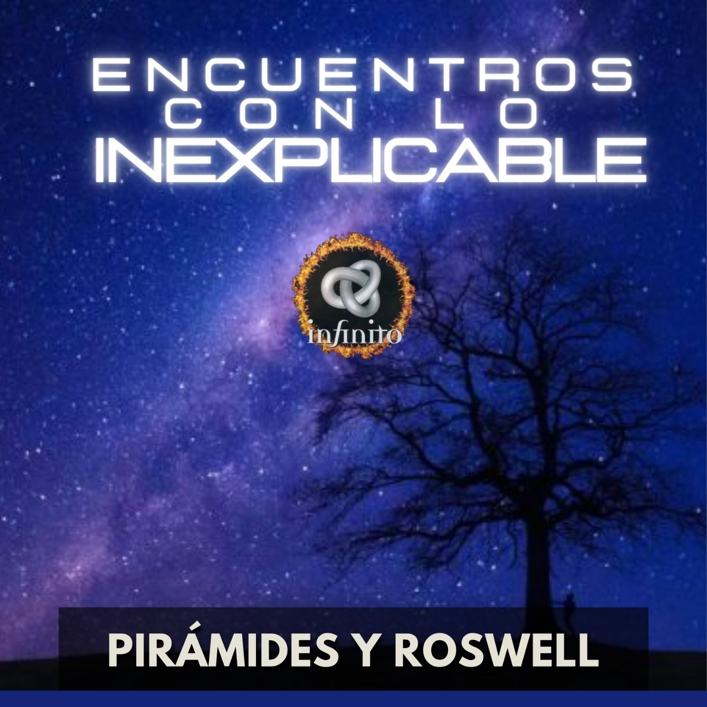 Encuentros con lo Inexplicable - Pirámides y Roswell episode artwork