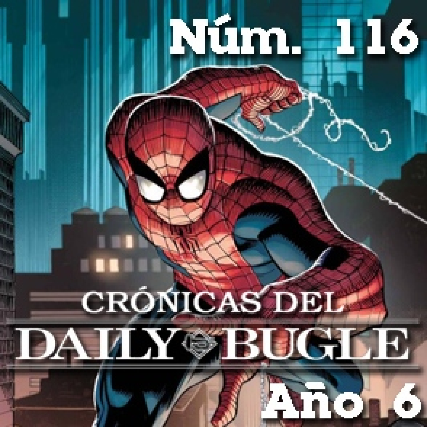 Crónicas del Daily Bugle 116 -Mundo sin amor episode artwork