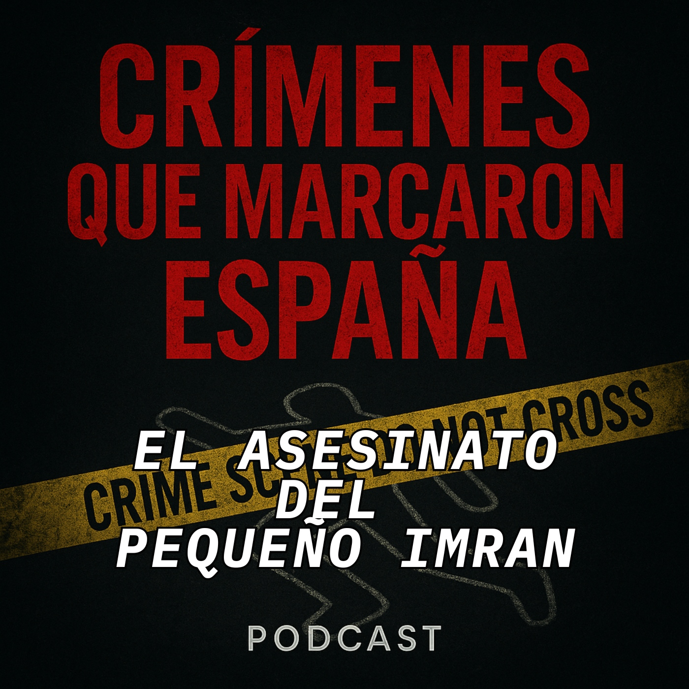 CRÍMENES QUE MARCARON ESPAÑA