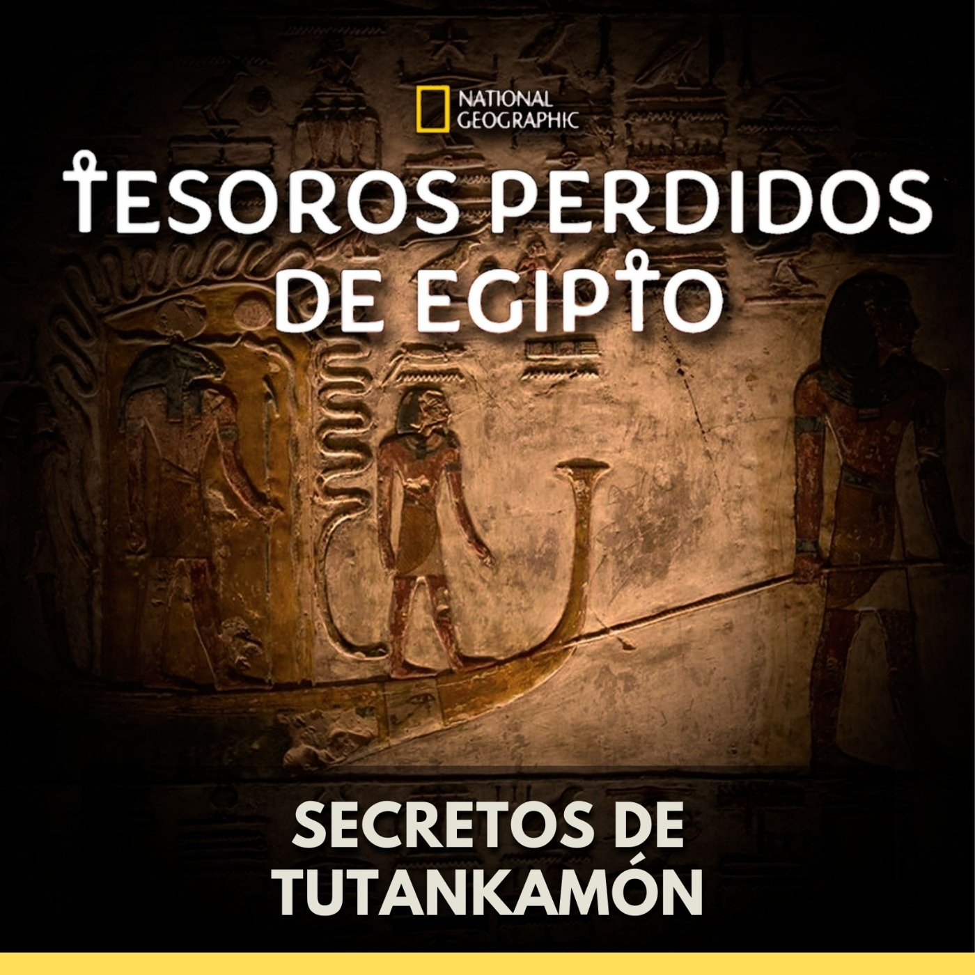 Tesoros perdidos de Egipto - Secretos de Tutankamón episode artwork
