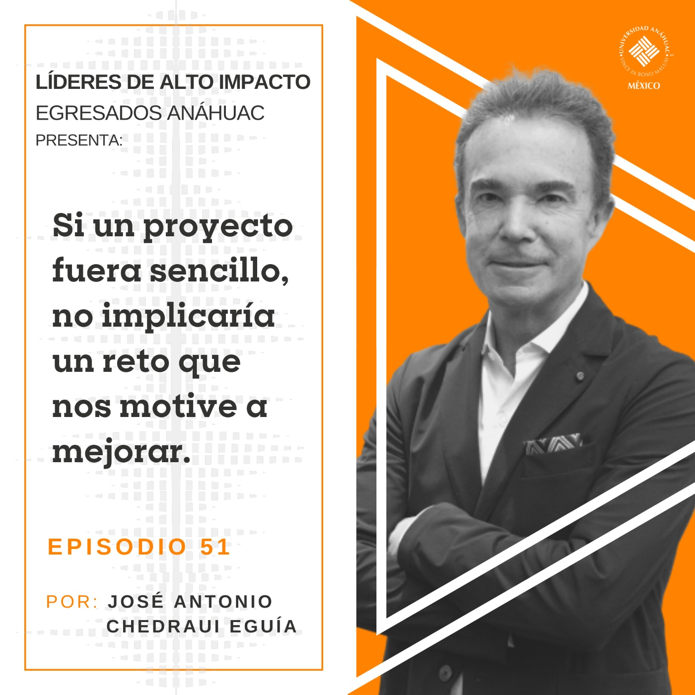 Egresados Anáhuac: Líderes de Alto Impacto