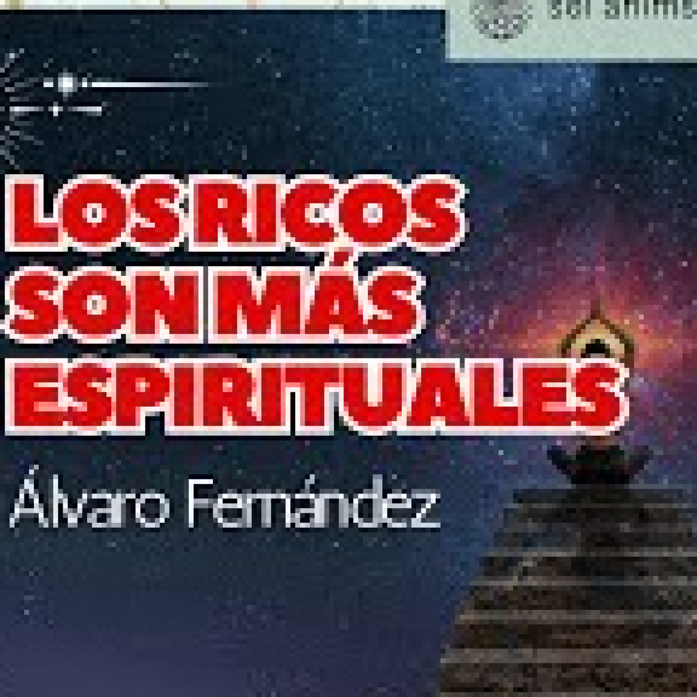 ¿Los ricos son más espirituales? por Álvaro Fernández episode artwork