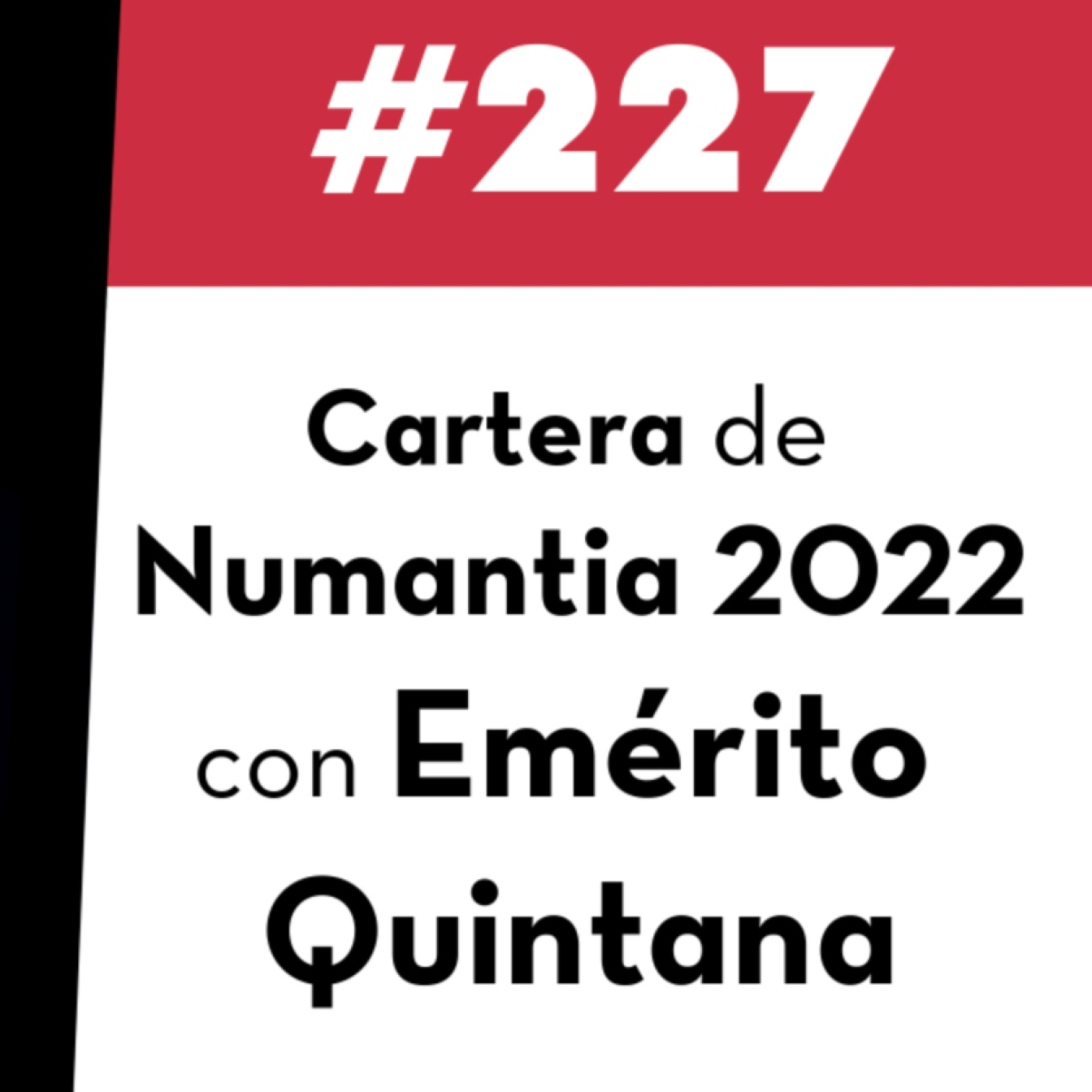 227. Cartera de Numantia 2022 con Emérito Quintana