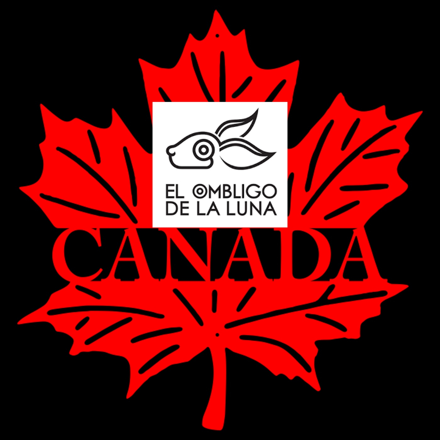 EL OMBLIGO DE LA LUNA CANADIENSE 2 episode artwork