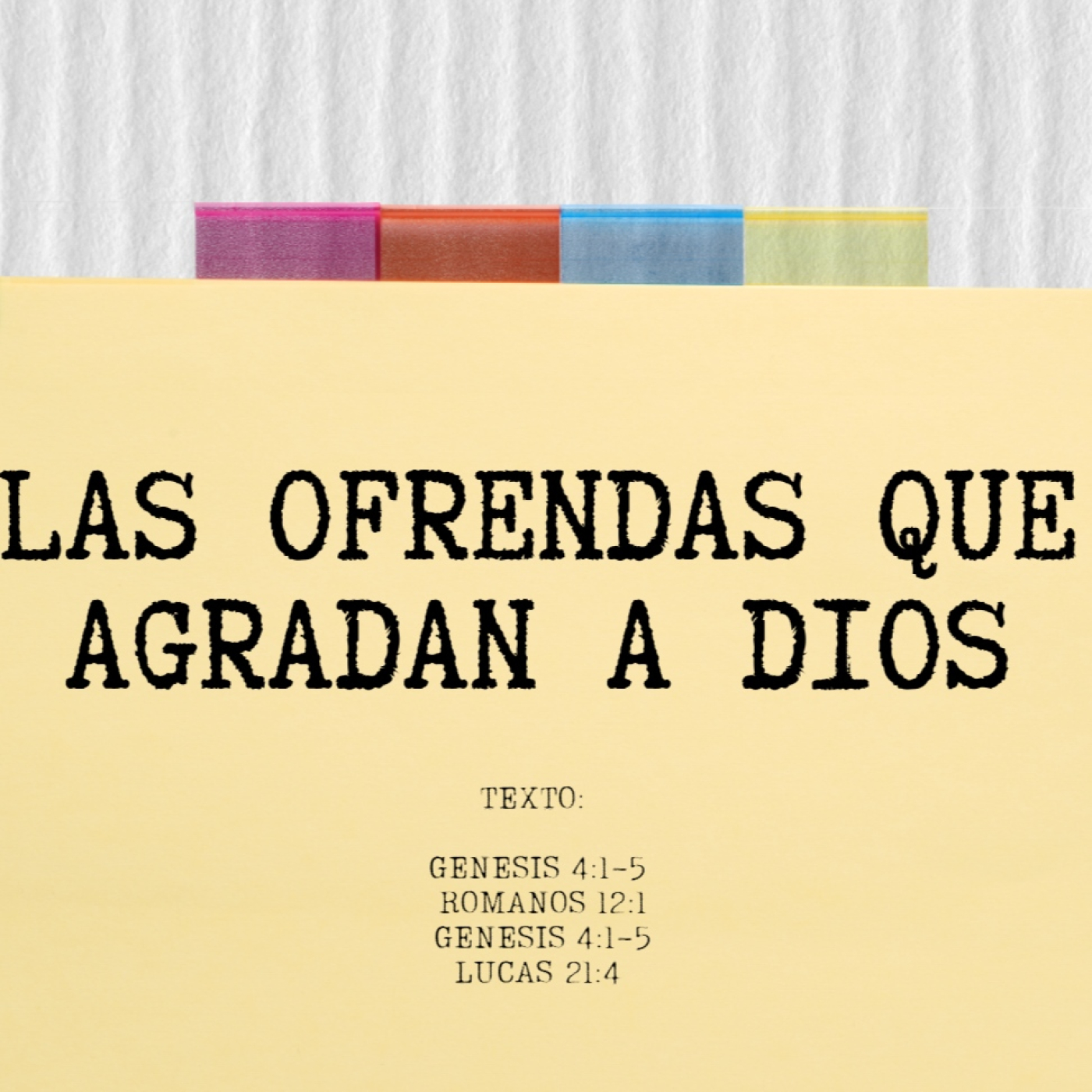 LAS OFRENDAS QUE AGRADAN A DIOS episode artwork