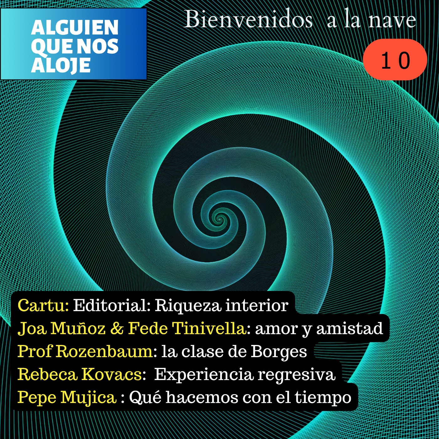 Bienvenidos a la nave (de alguien que nos aloje)