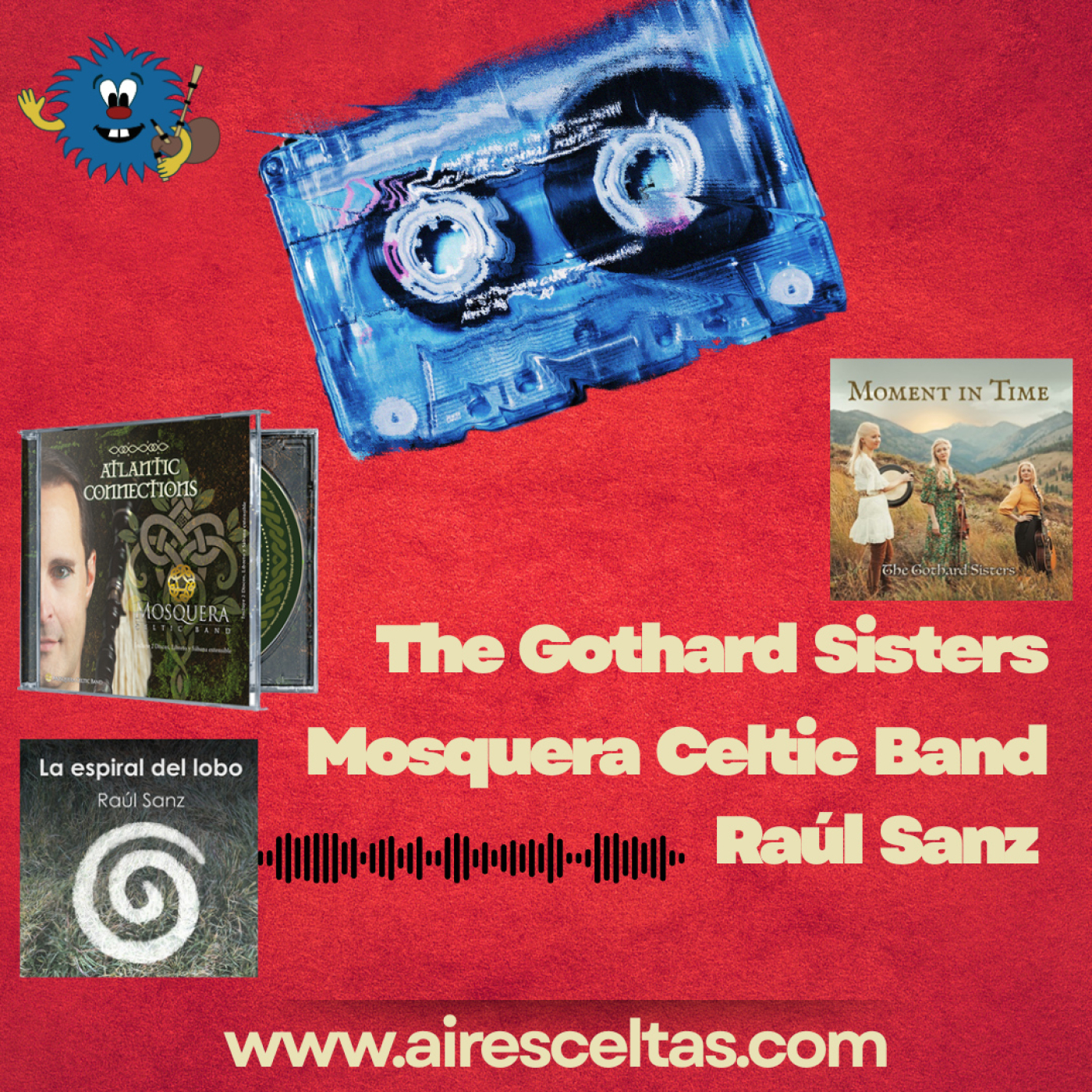 Aires Celtas 23-05-2026 - THE GOTHARD SISTERS, MOSQUERA, RAÚL SANZ episode artwork