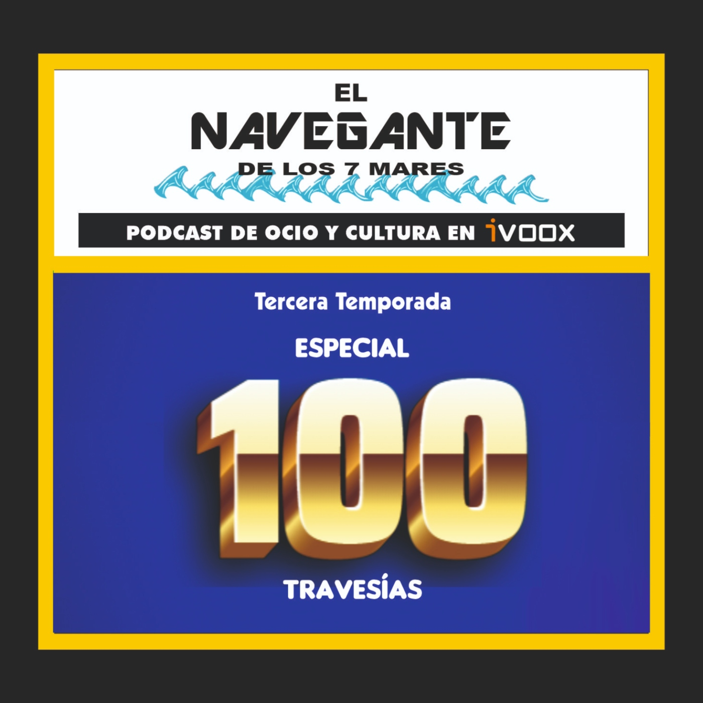 Travesía 100 - Especial 100 Travesías episode artwork