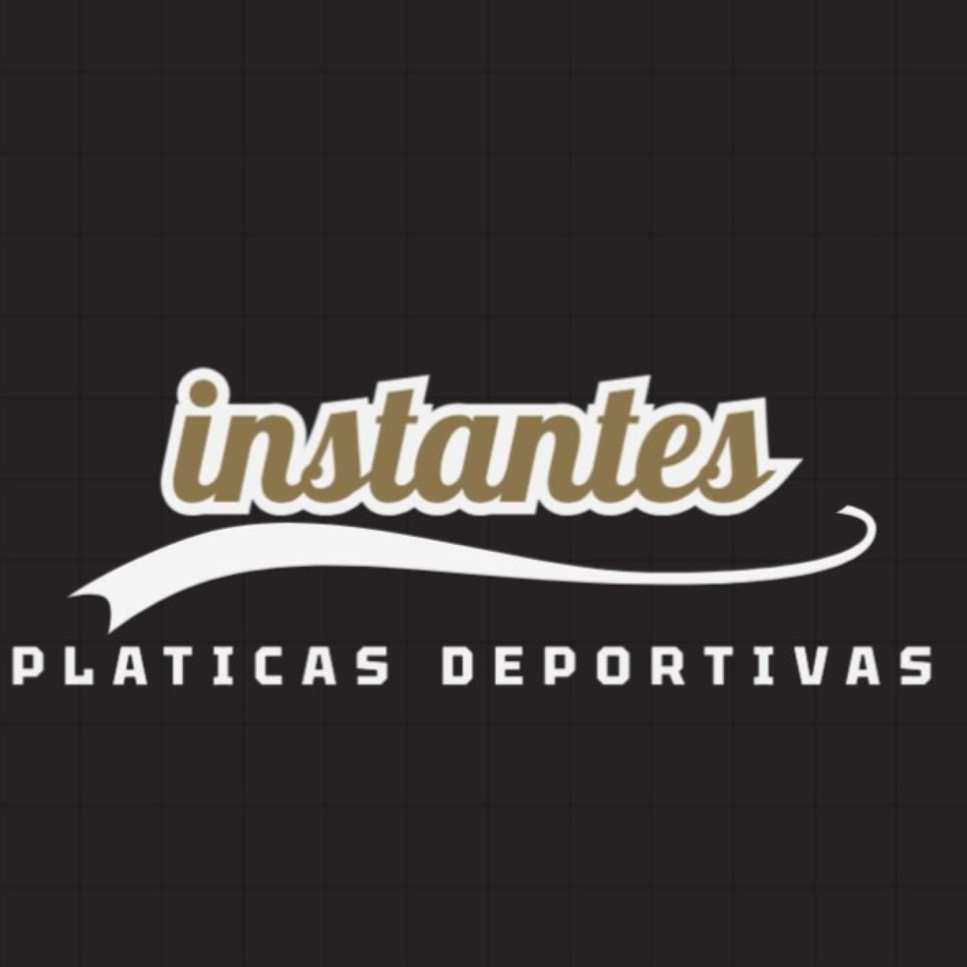 Instantes: Pláticas Deportivas
