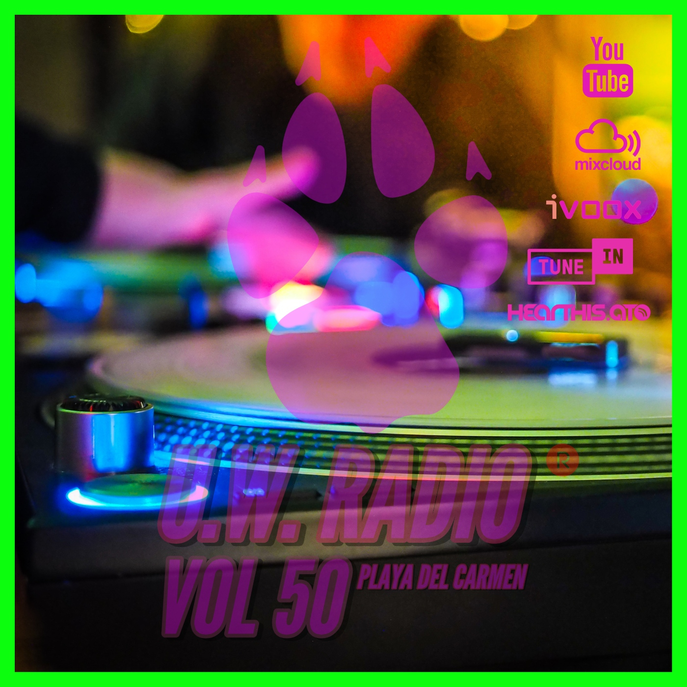 U.W.RADIO HOUSE MUSIC IN PLAYA DEL CARMEN VOL50 episode artwork