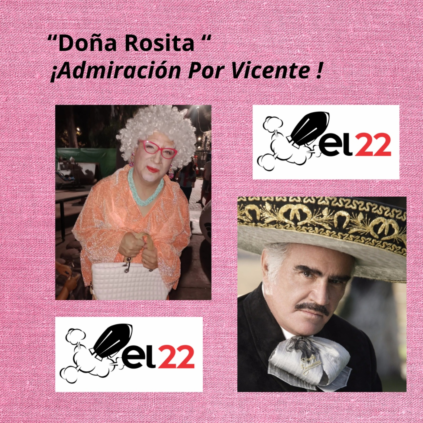 Lo mejor de "El 22" -Podcast Doña Rosita Admiración por Vicente episode artwork