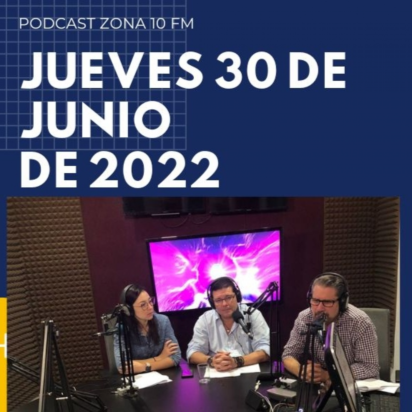Programa zona 10 fm 30 de junio de 2022- "Entrevista con Hugo Pérez" episode artwork