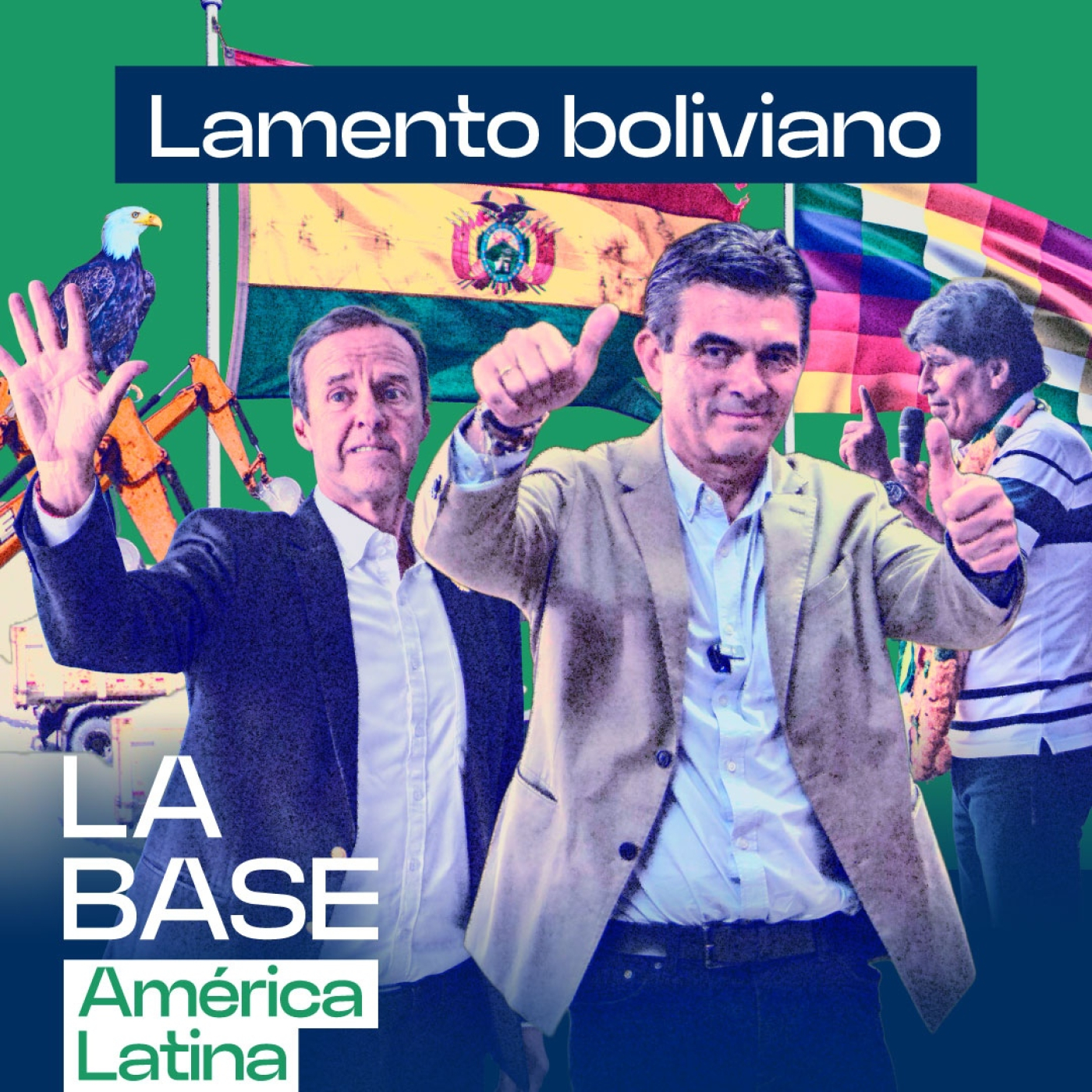 La derecha gobernará bolivia después de décadas: cómo cambiará el país? | LaBaseLatam 1x76 episode artwork