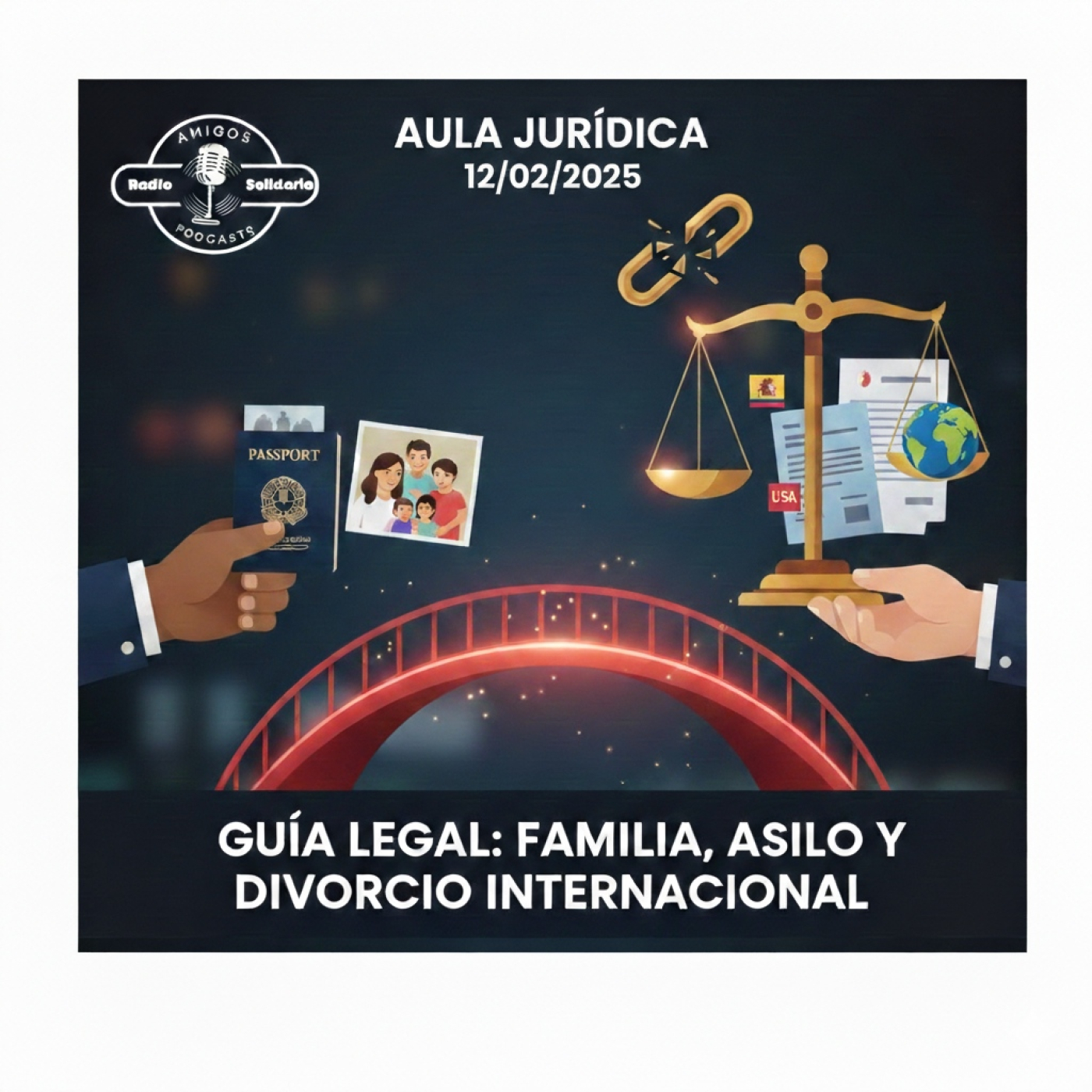 Traer familiares, asilo y divorcio internacional: guía práctica - Aula Jurídica (12-02-2025)
