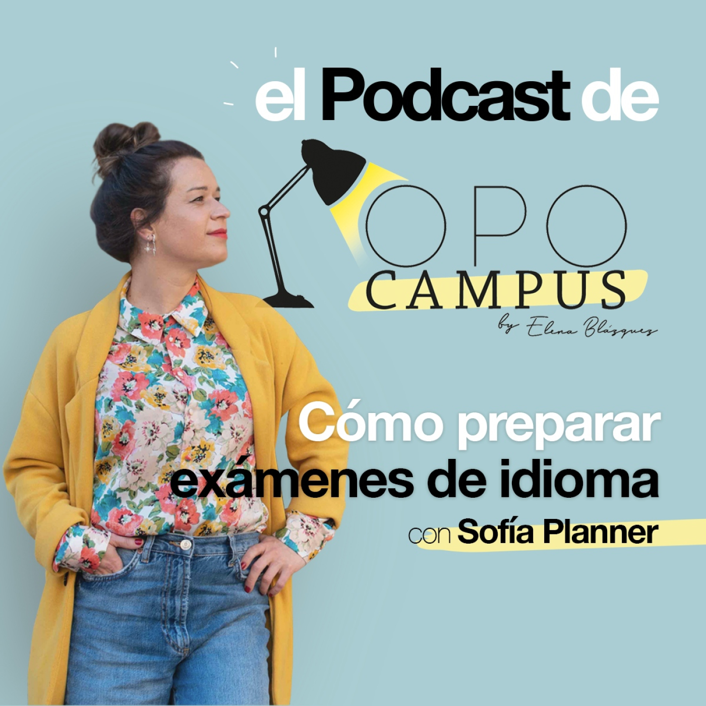 EL PODCAST DE OPOCAMPUS by Elena Blázquez