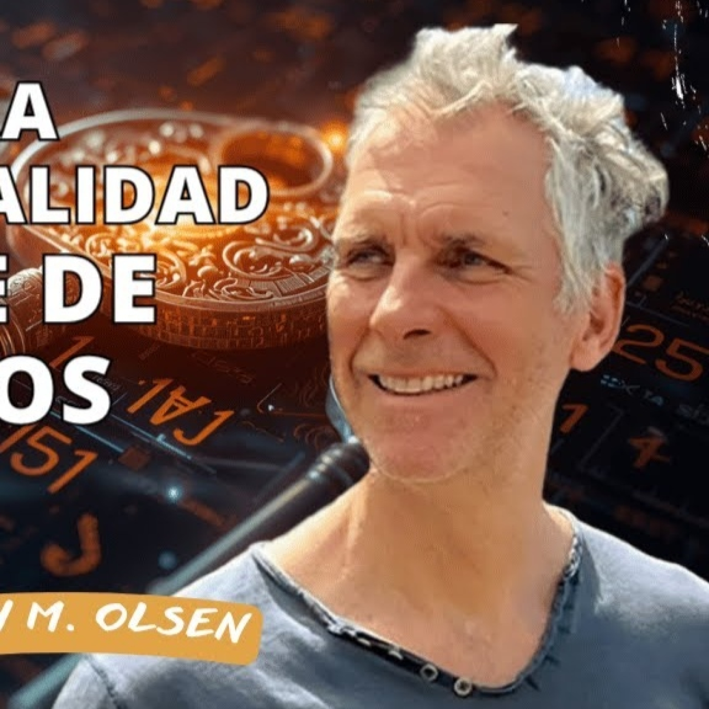 Claves para entender la realidad. El Lenguaje de los Números con Willy M. Olsen episode artwork