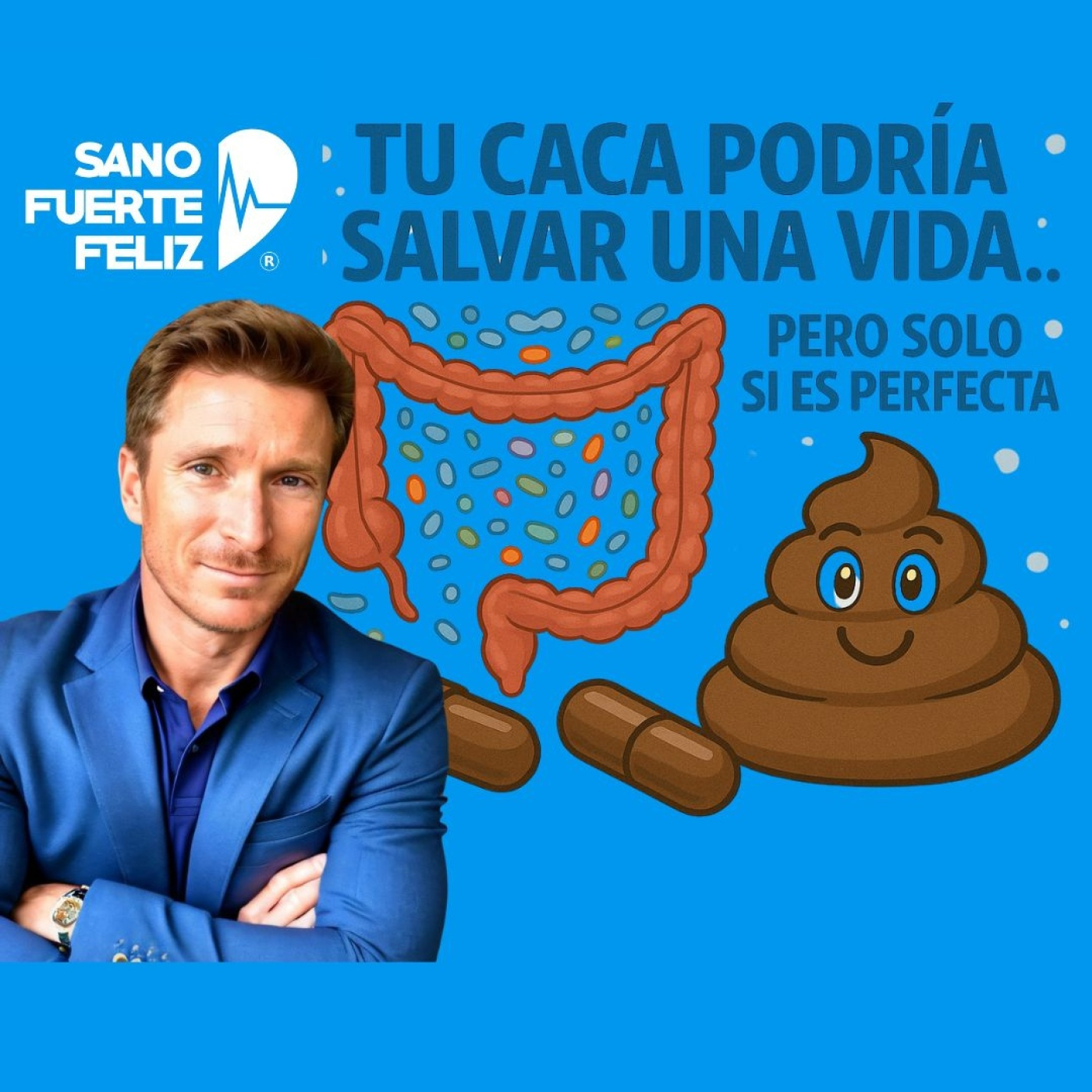 Tu caca podría salvar una vida, pero sólo si es perfecta