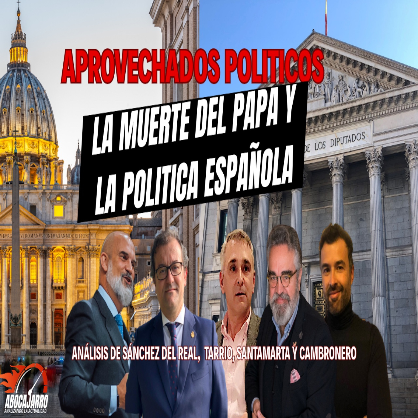  ️ ABocajarro 23: la política española se aprovecha de la muerte del papa. episode artwork