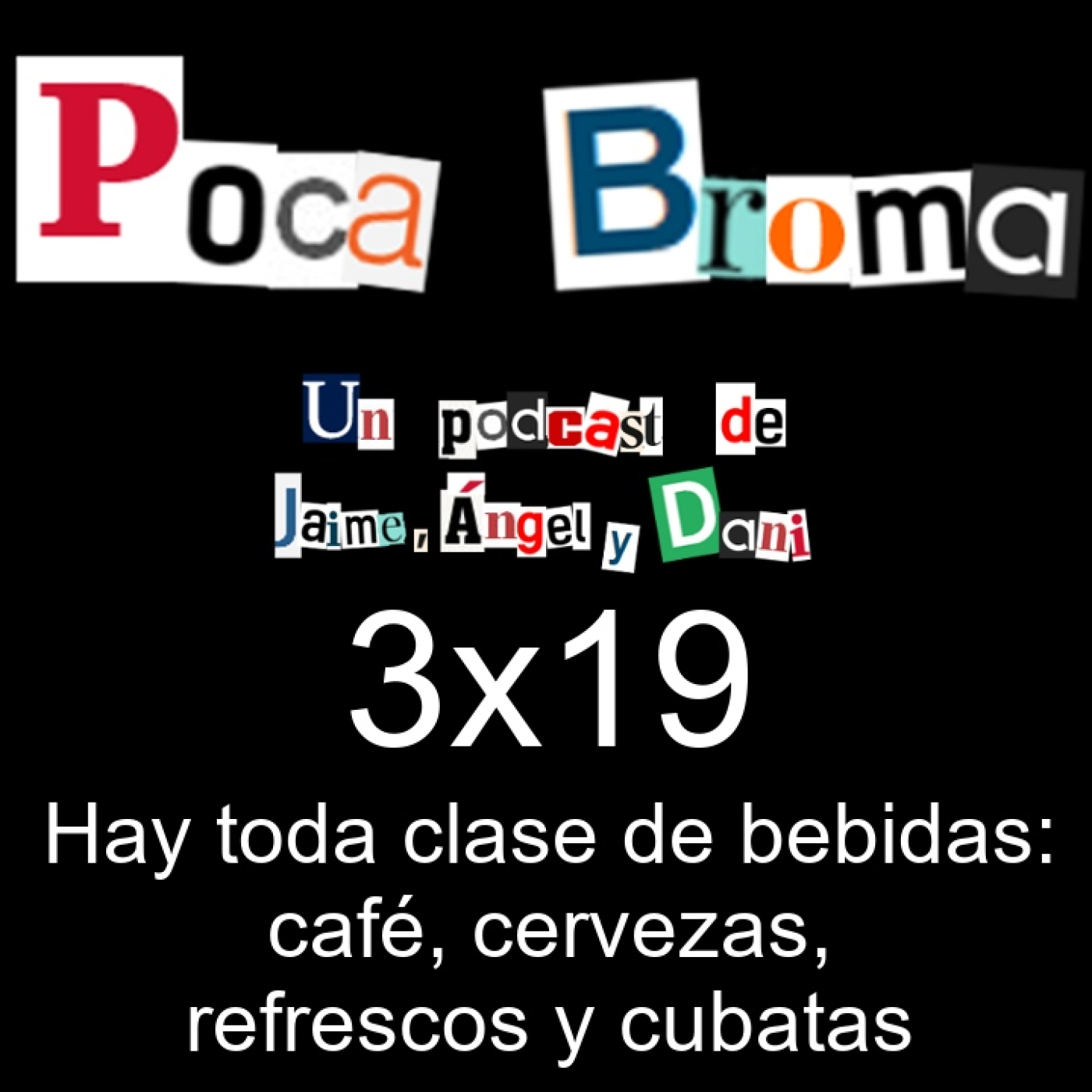 Poca Broma 3x19 - Hay toda clase de bebidas: café, cervezas, refrescos y cubatas thumbnail